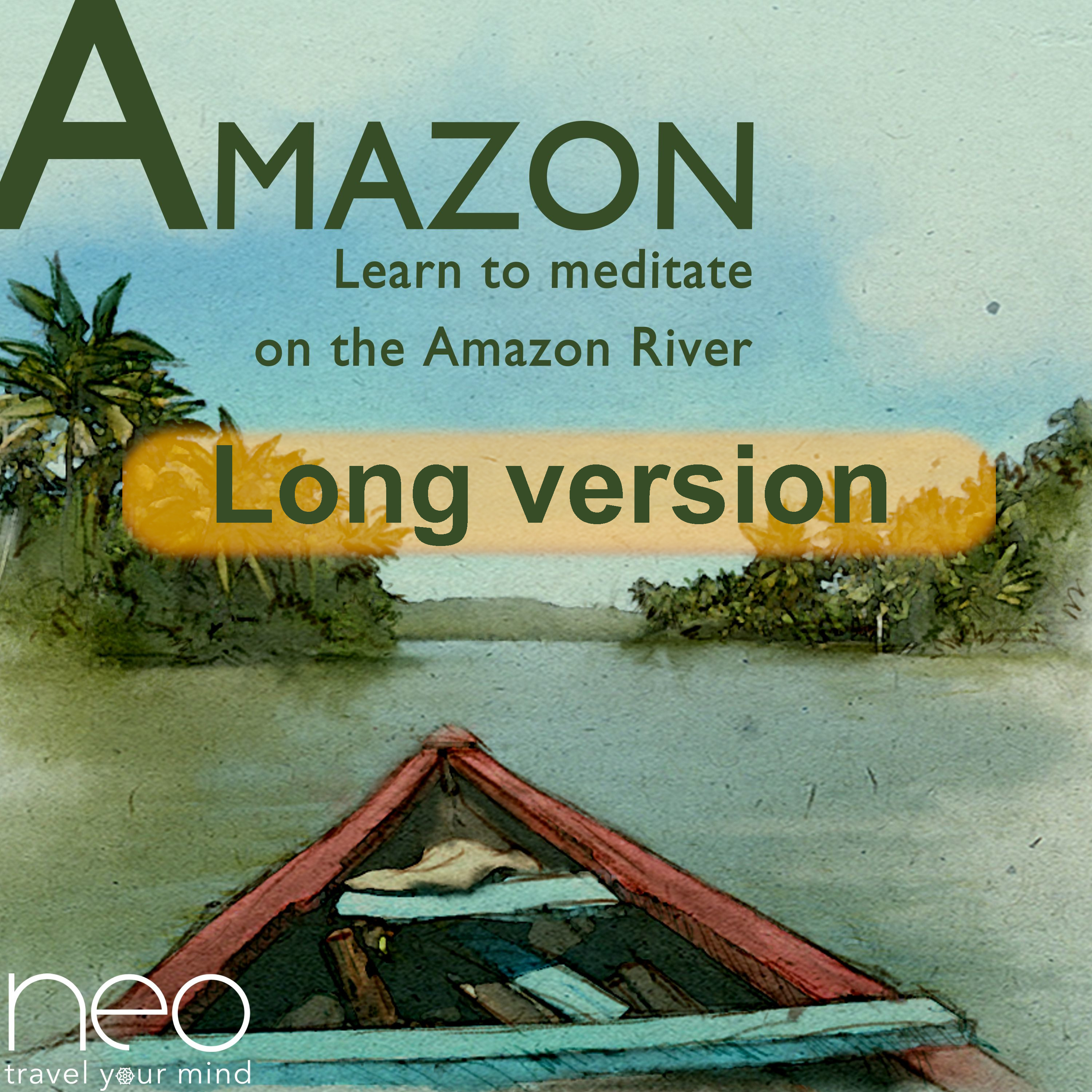 Amazon river 20 min.