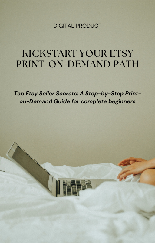 Kickstart Your Etsy Print-on-Demand Path