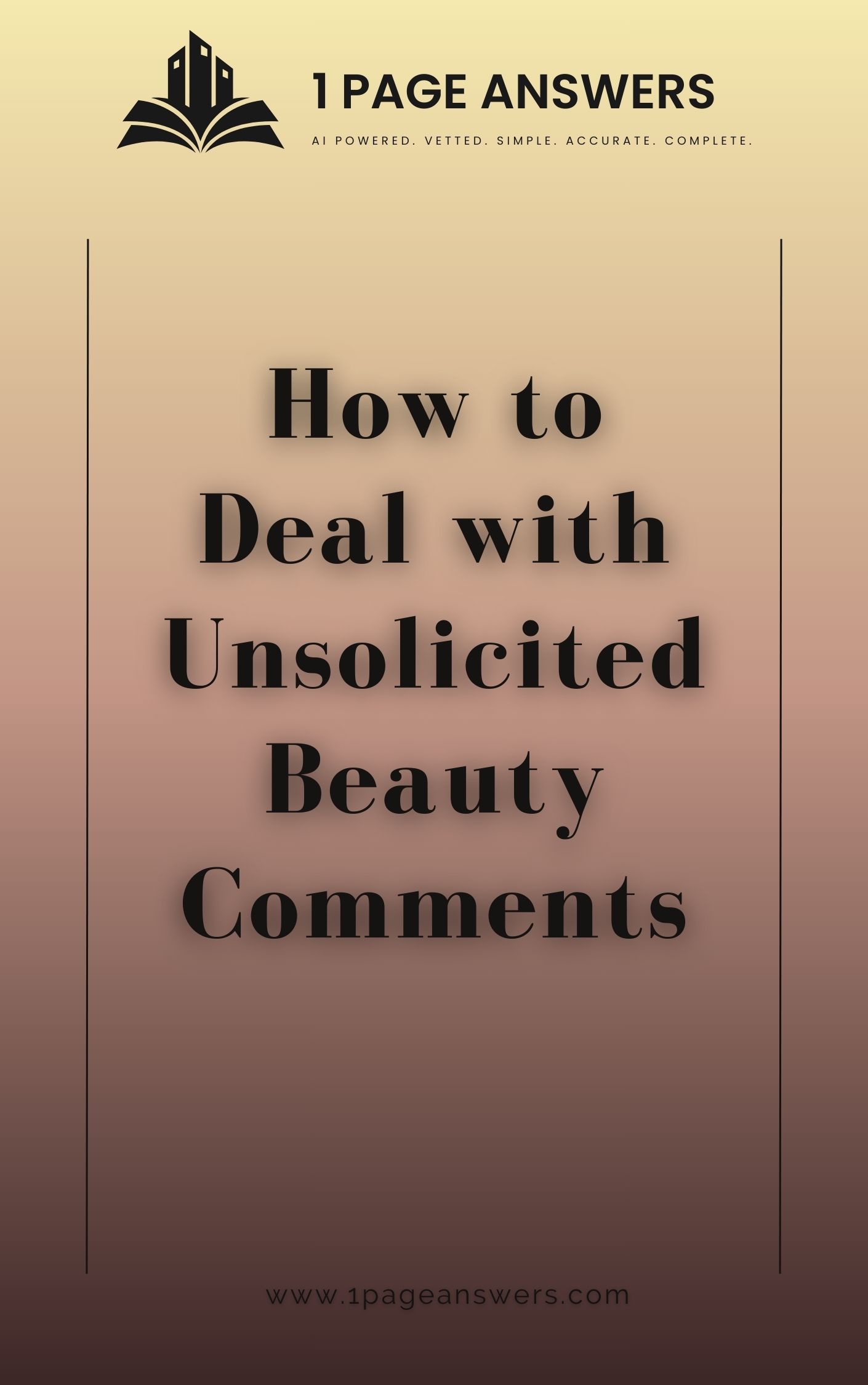 How to Deal with Unsolicited Beauty Comments