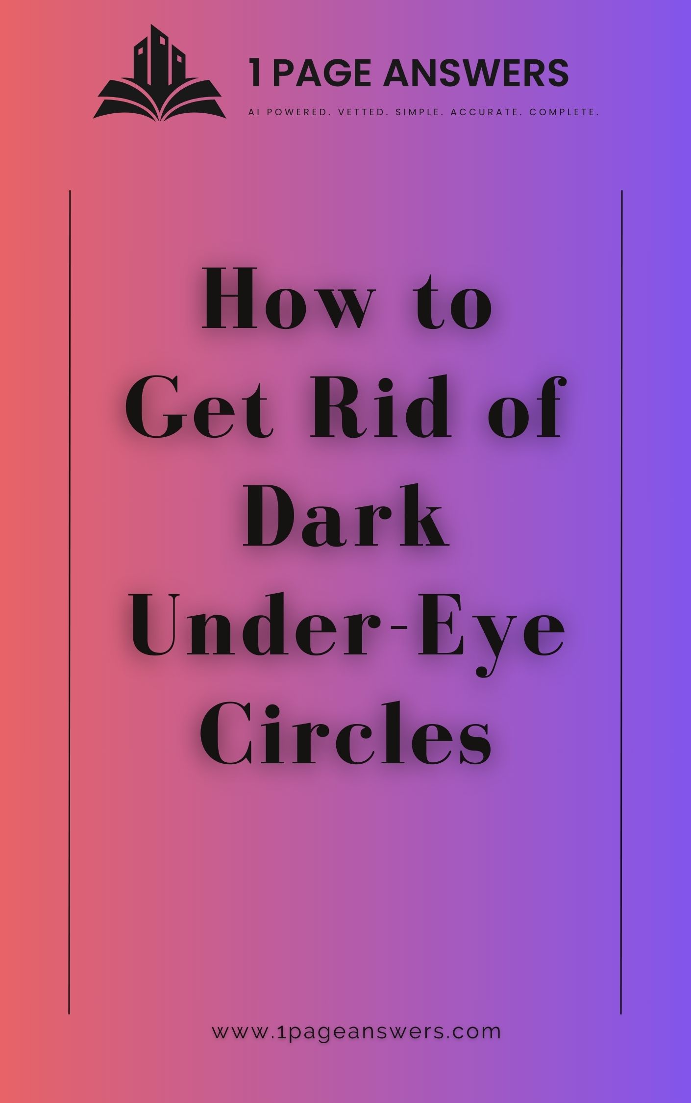 How to Get Rid of Dark Under-Eye Circles