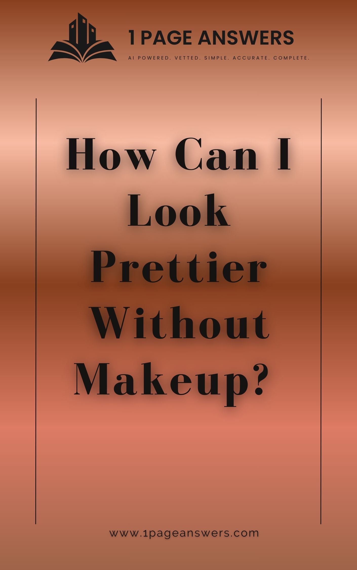 How Can I Look Prettier Without Makeup