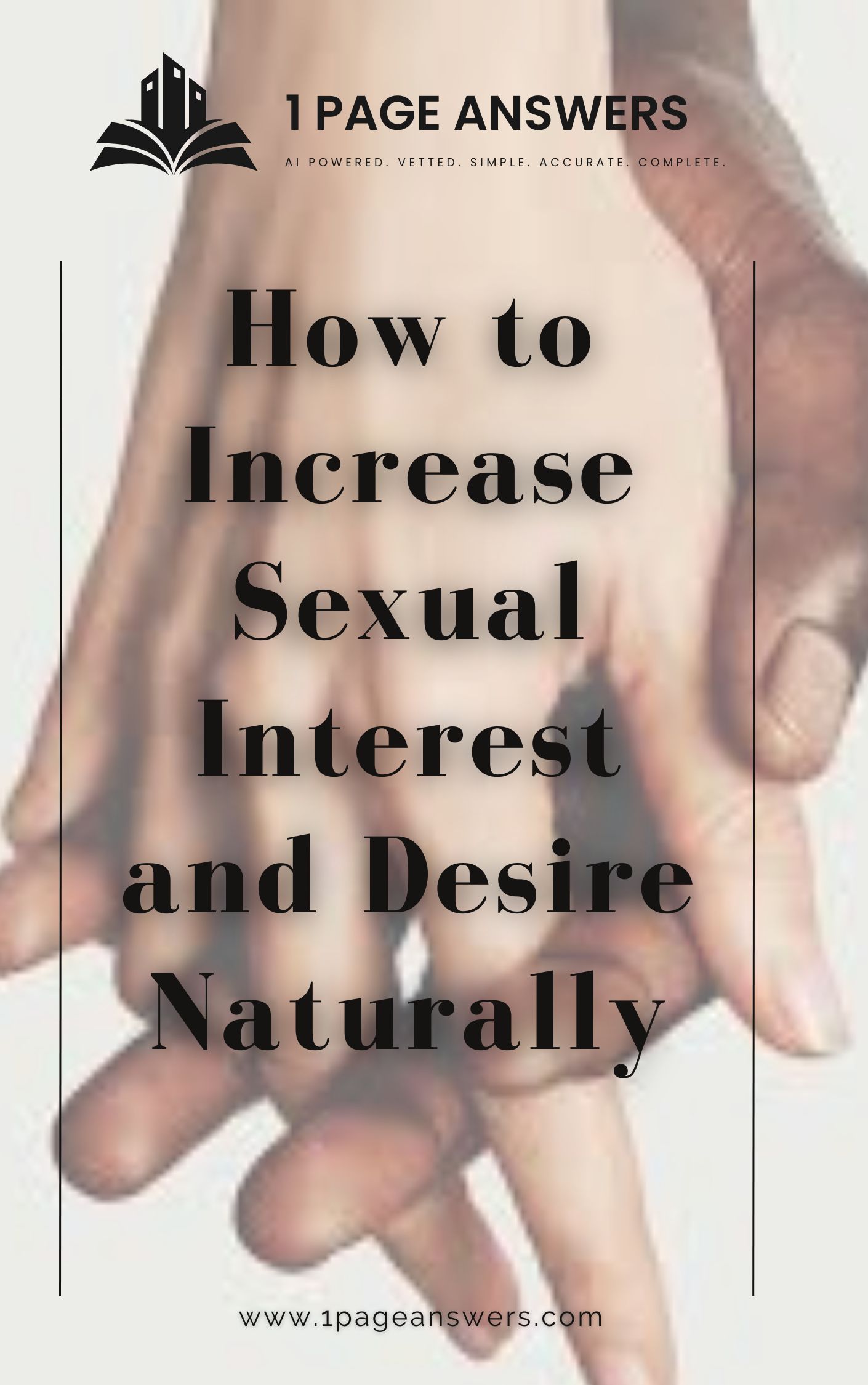 How to Increase Sexual Interest & Desire Naturally