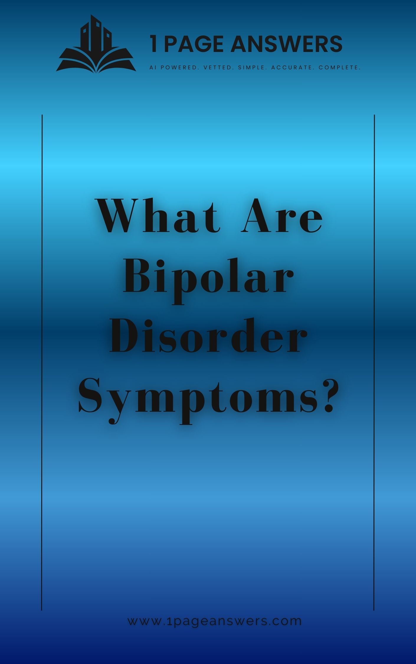What are Bipolar Disorder Symptoms