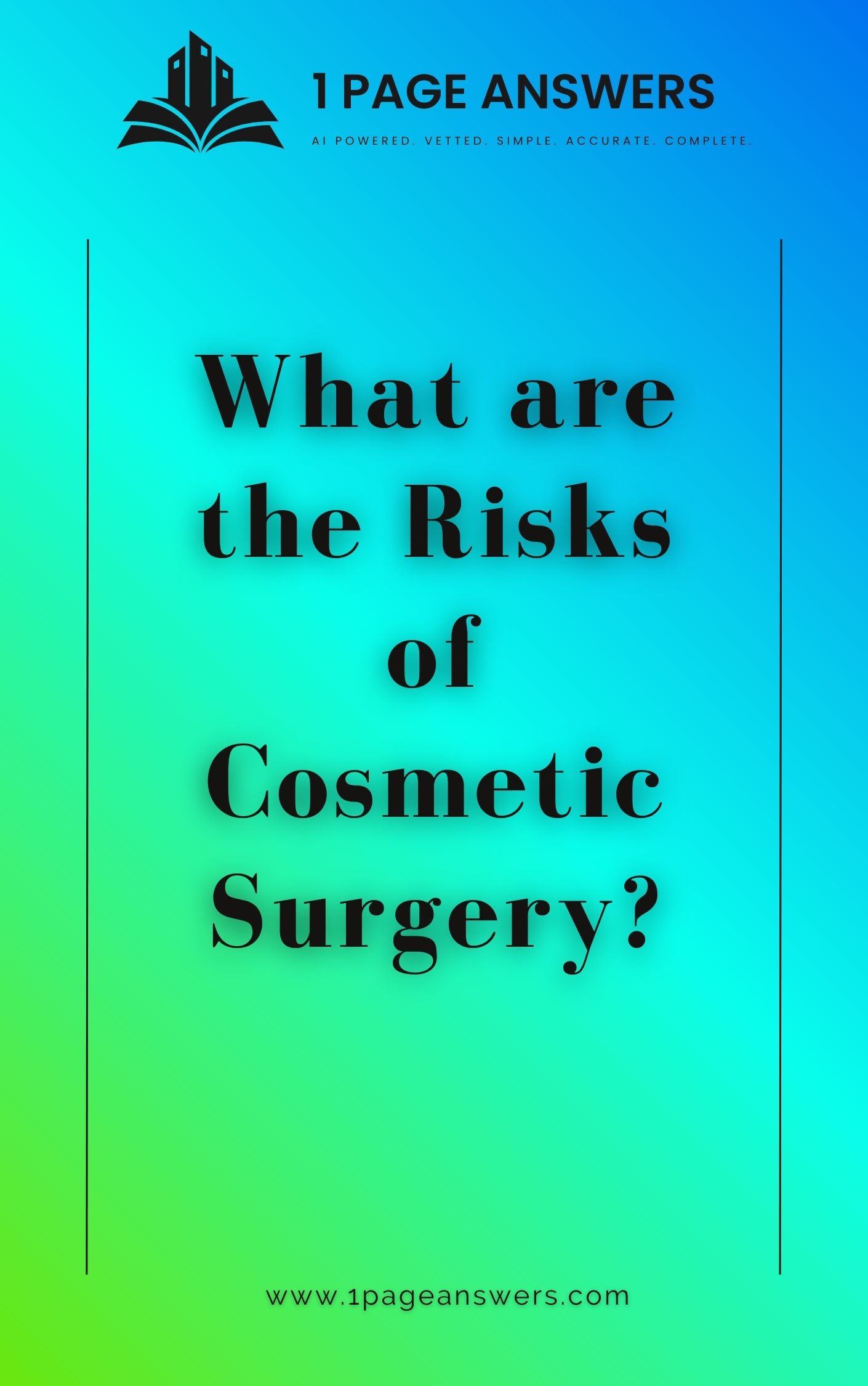 What are the Risks of Cosmetic Surgery