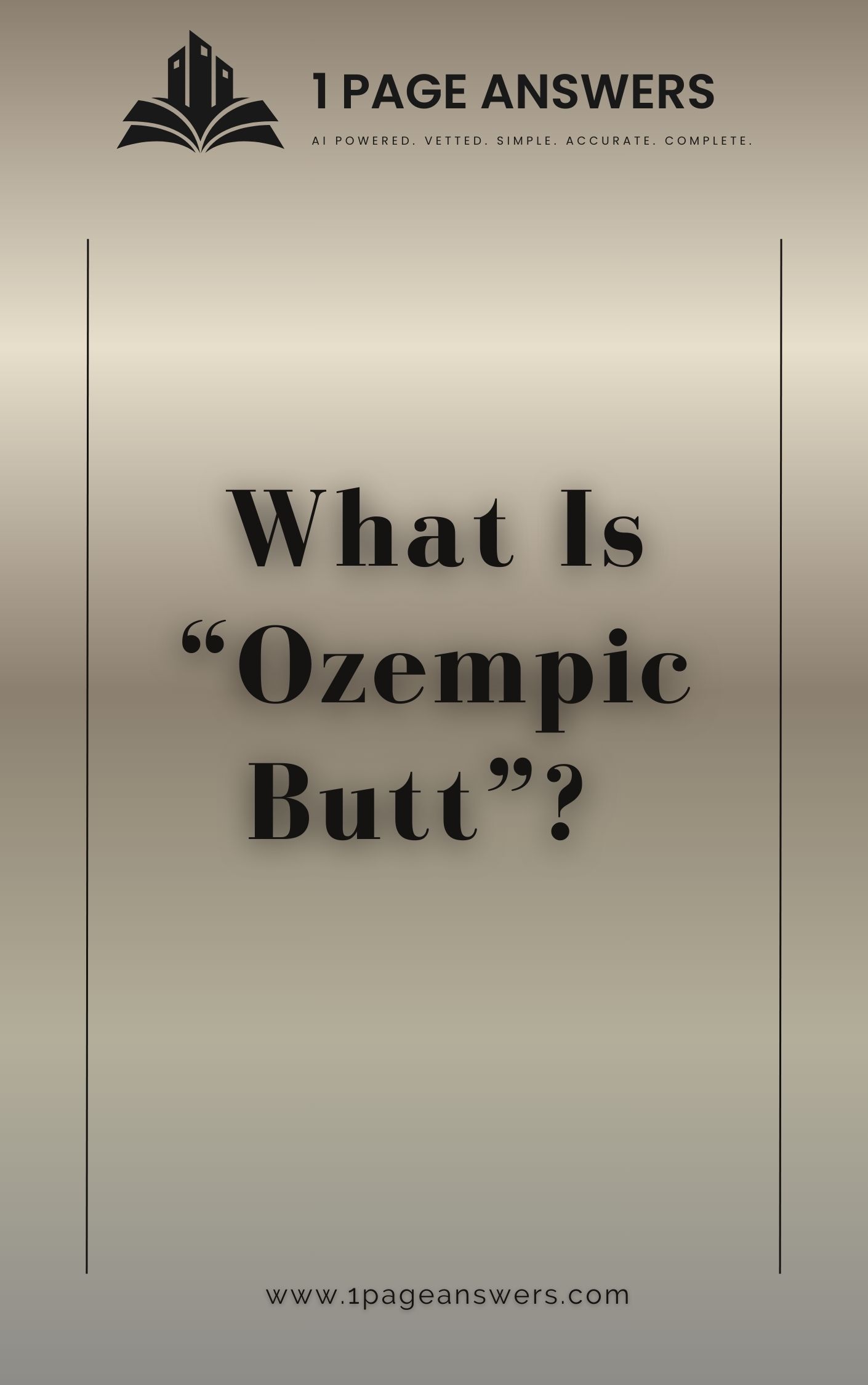 What is “Ozempic Butt”? 