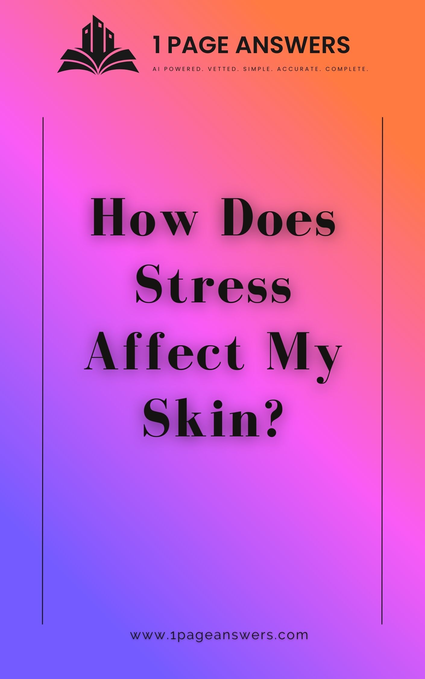 How Does Stress Affect my Skin
