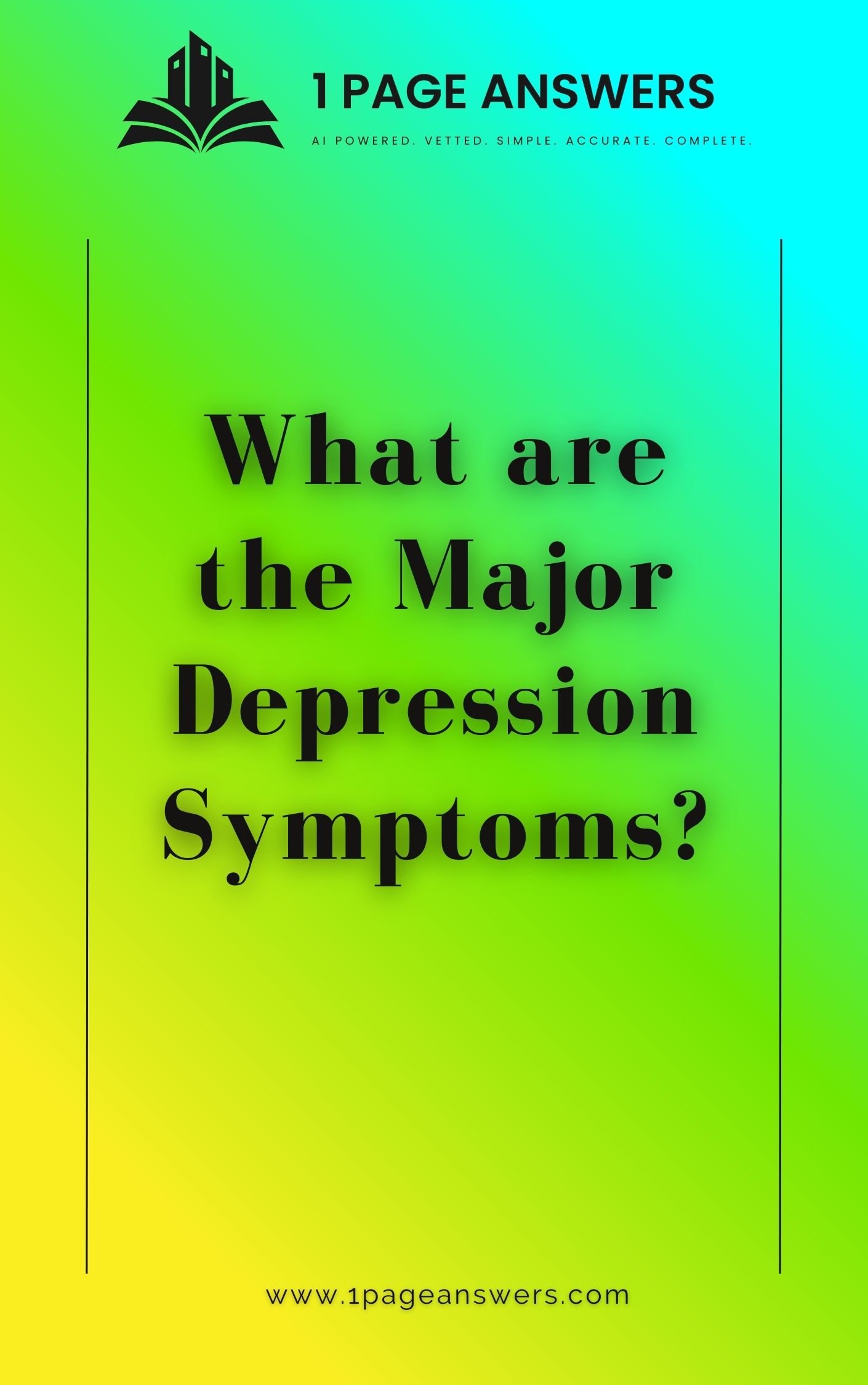 What are the Major Depression Symptoms?
