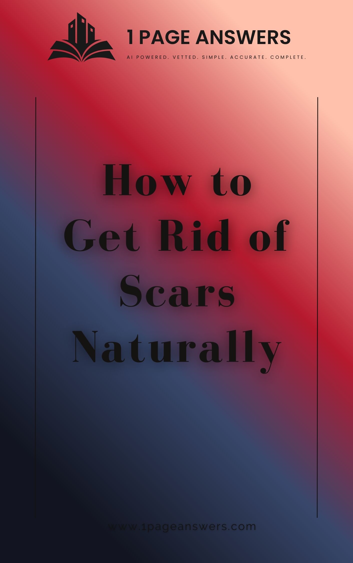 How to Get Rid of Scars Naturally