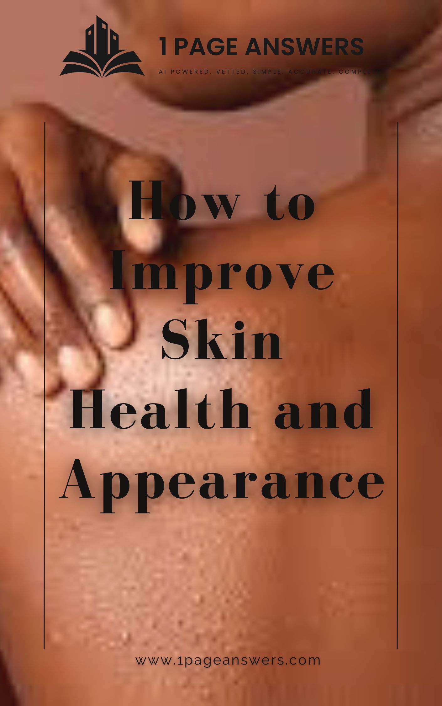 How to Improve Skin Health & Appearance