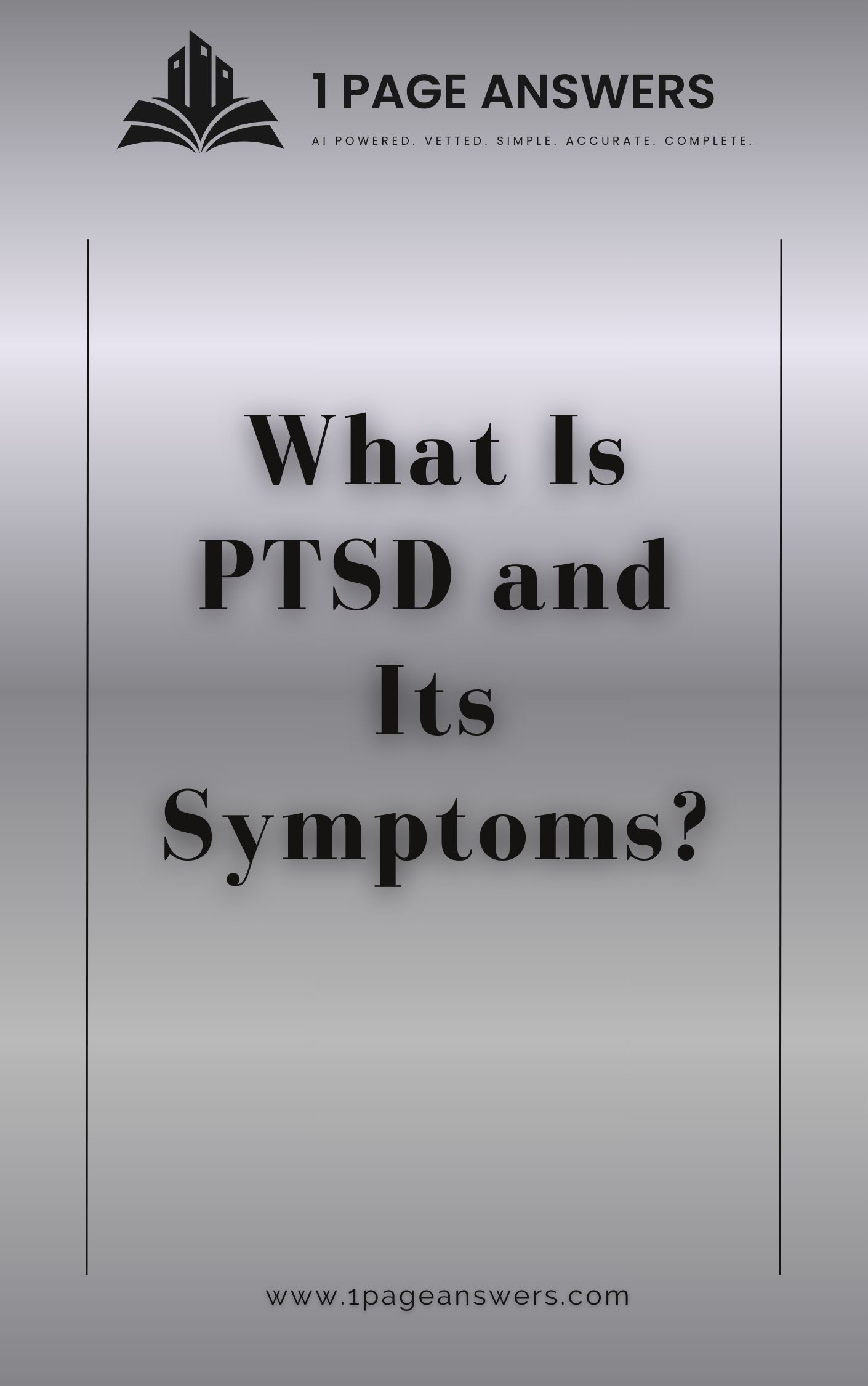 What is PTSD & It’s Symptoms