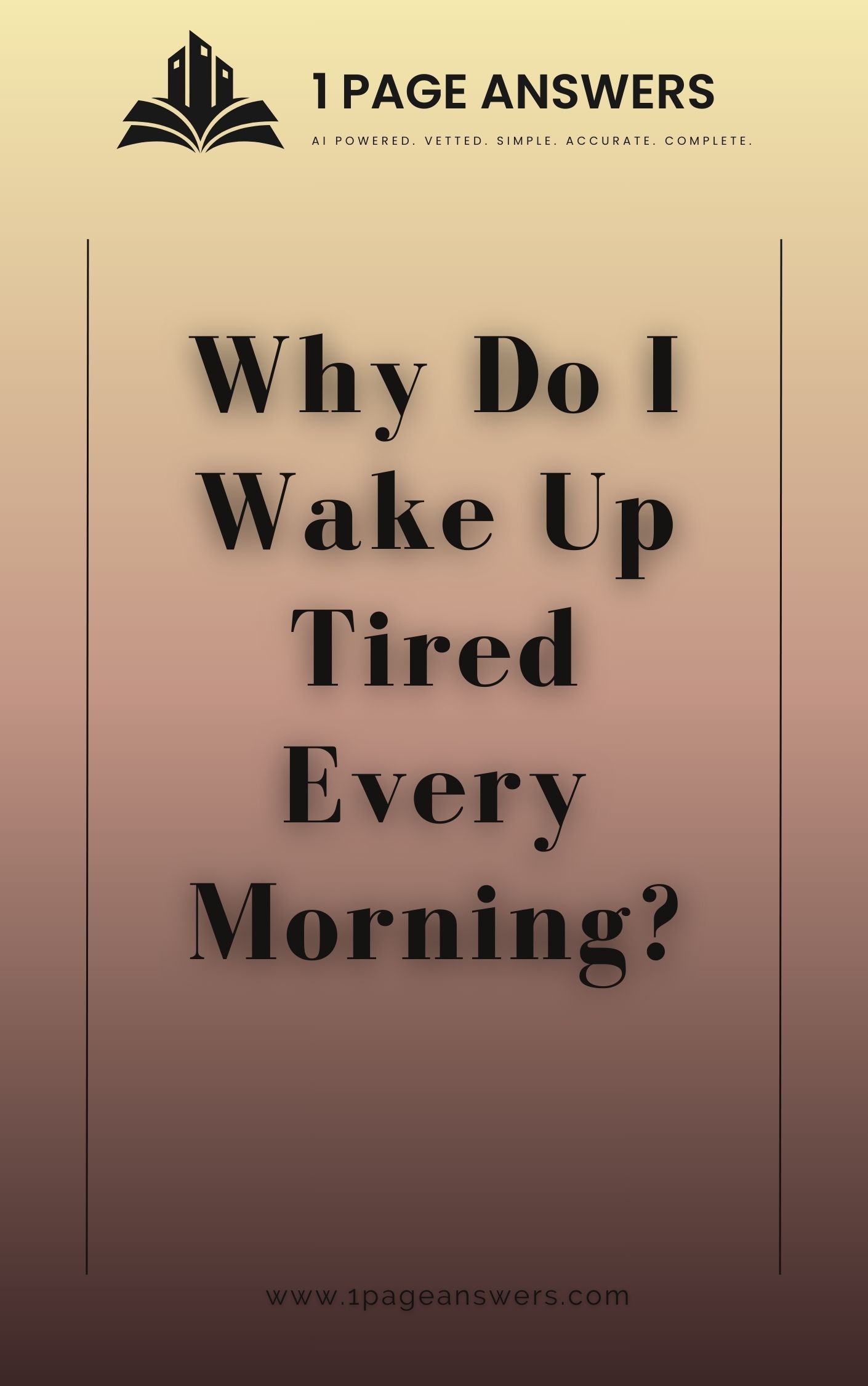 Why Do I Wake Up Tired Every Morning