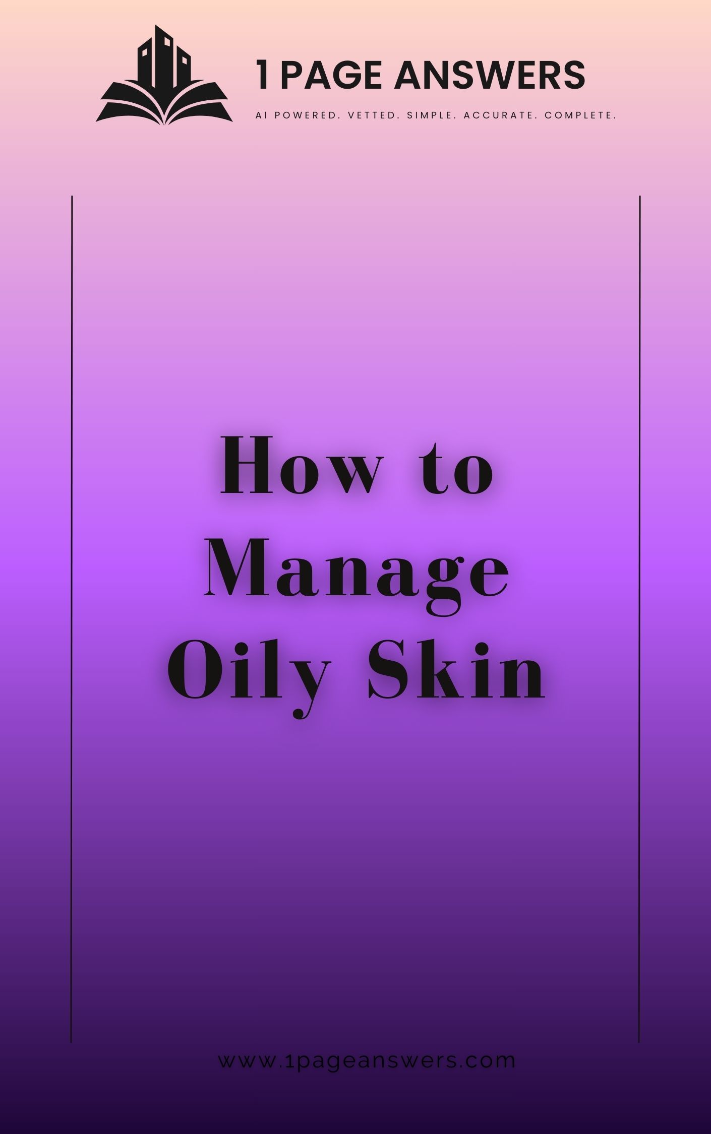 How to Manage Oily Skin