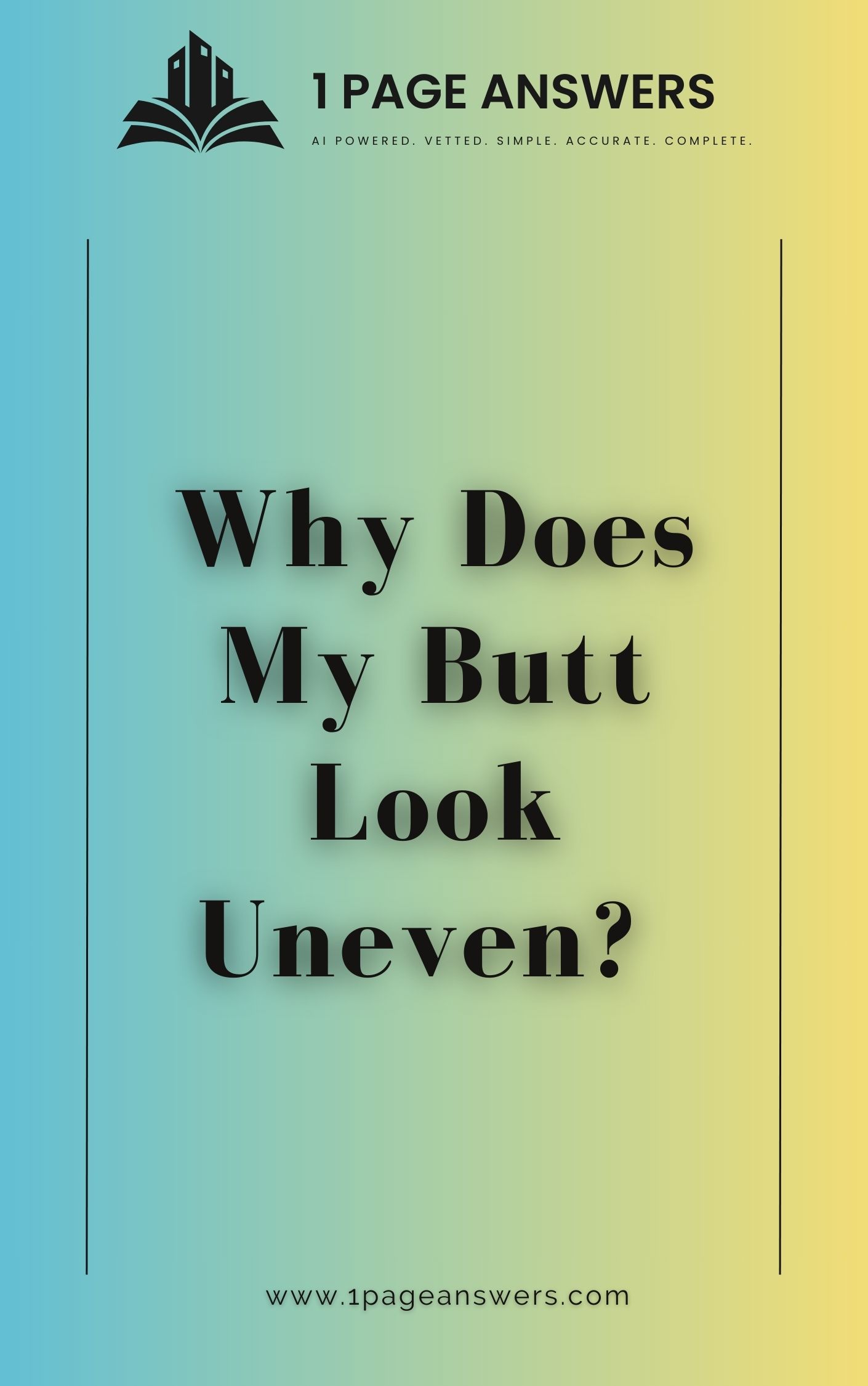 Why Does My Butt Look Uneven