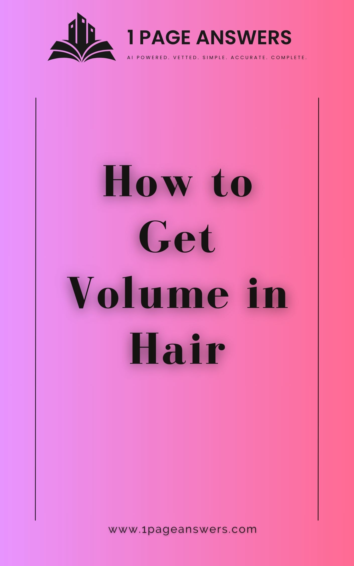 How to Get Volume in Hair