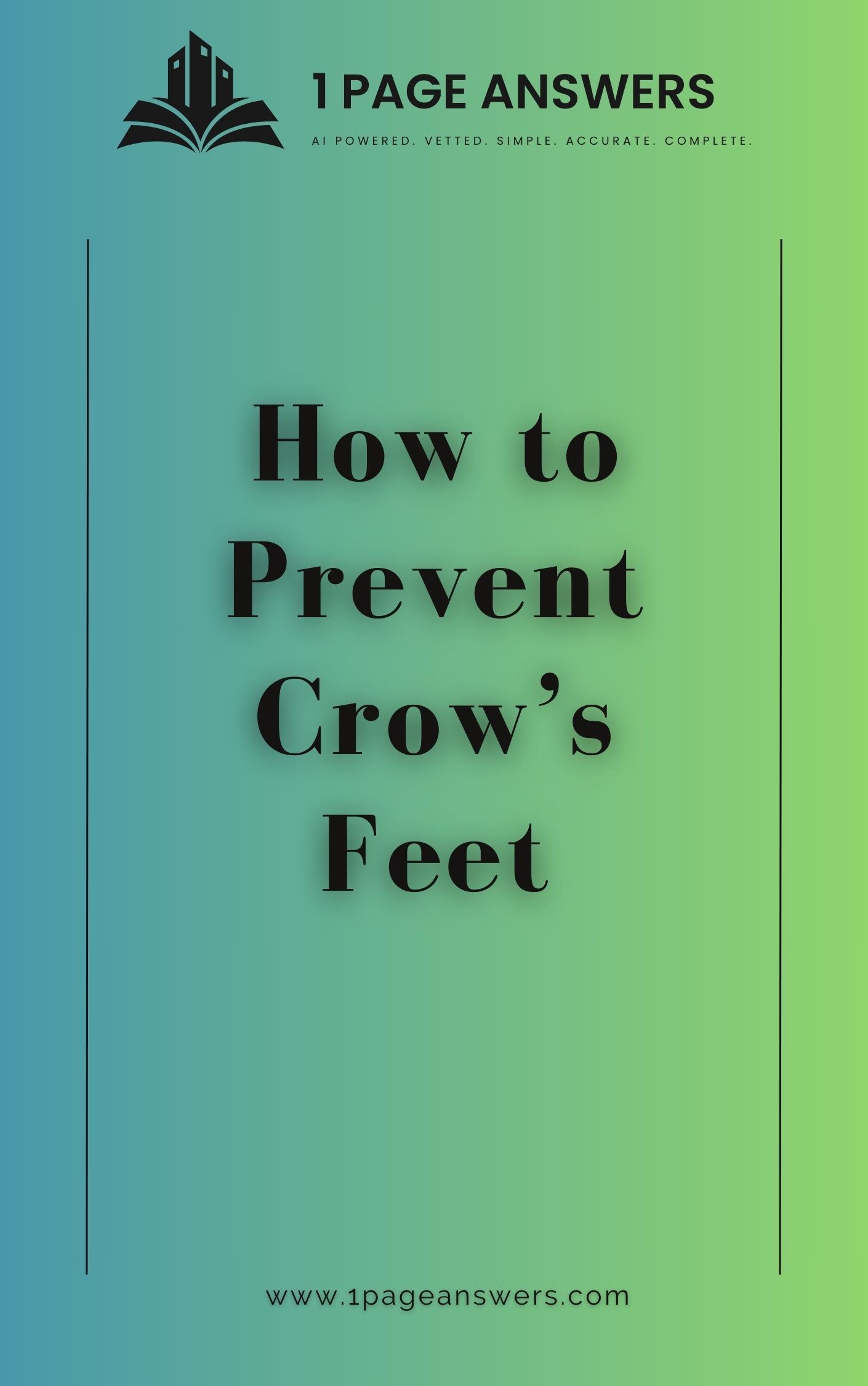 How to Prevent Crow’s Feet
