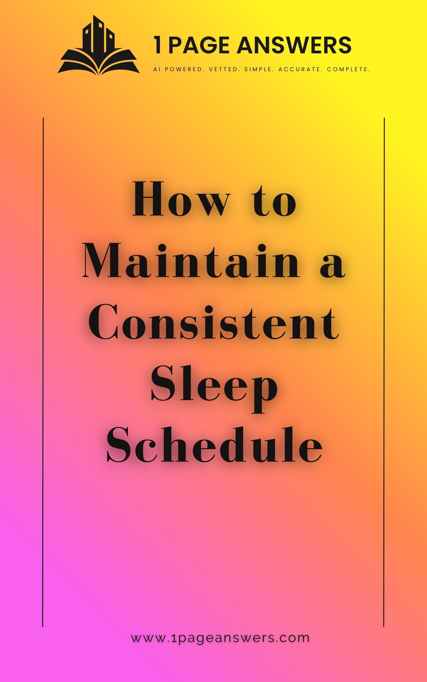 How to Maintain a Consistent Sleep Schedule