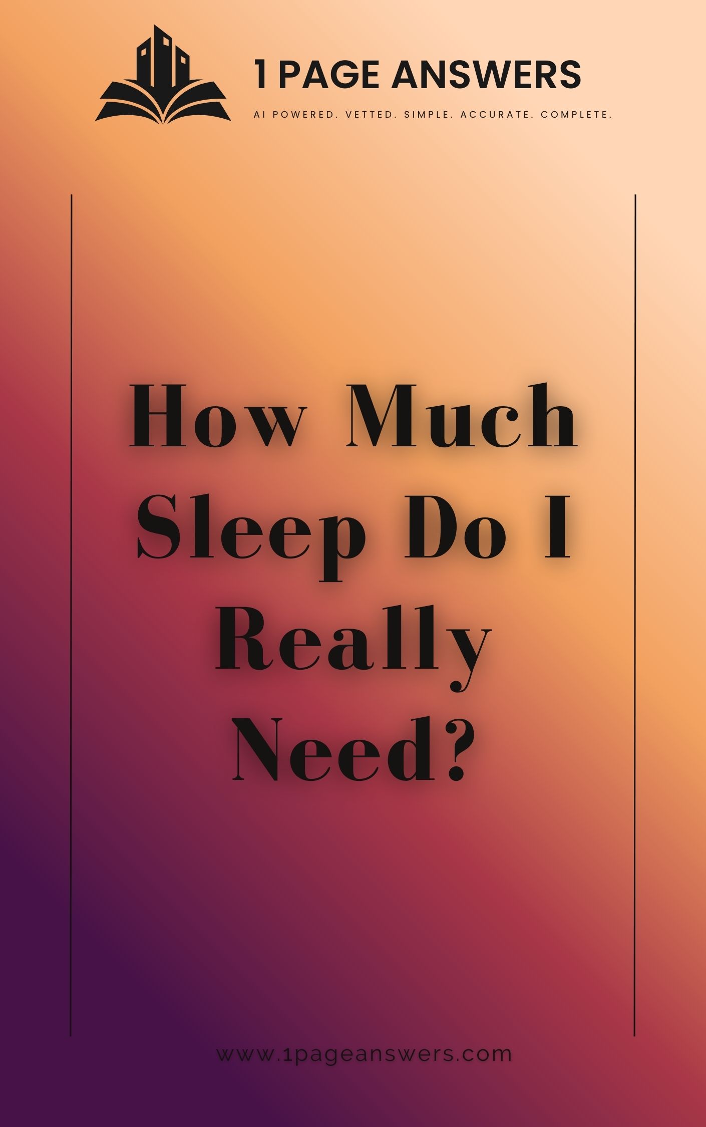 How Much Sleep Do I Really Need?