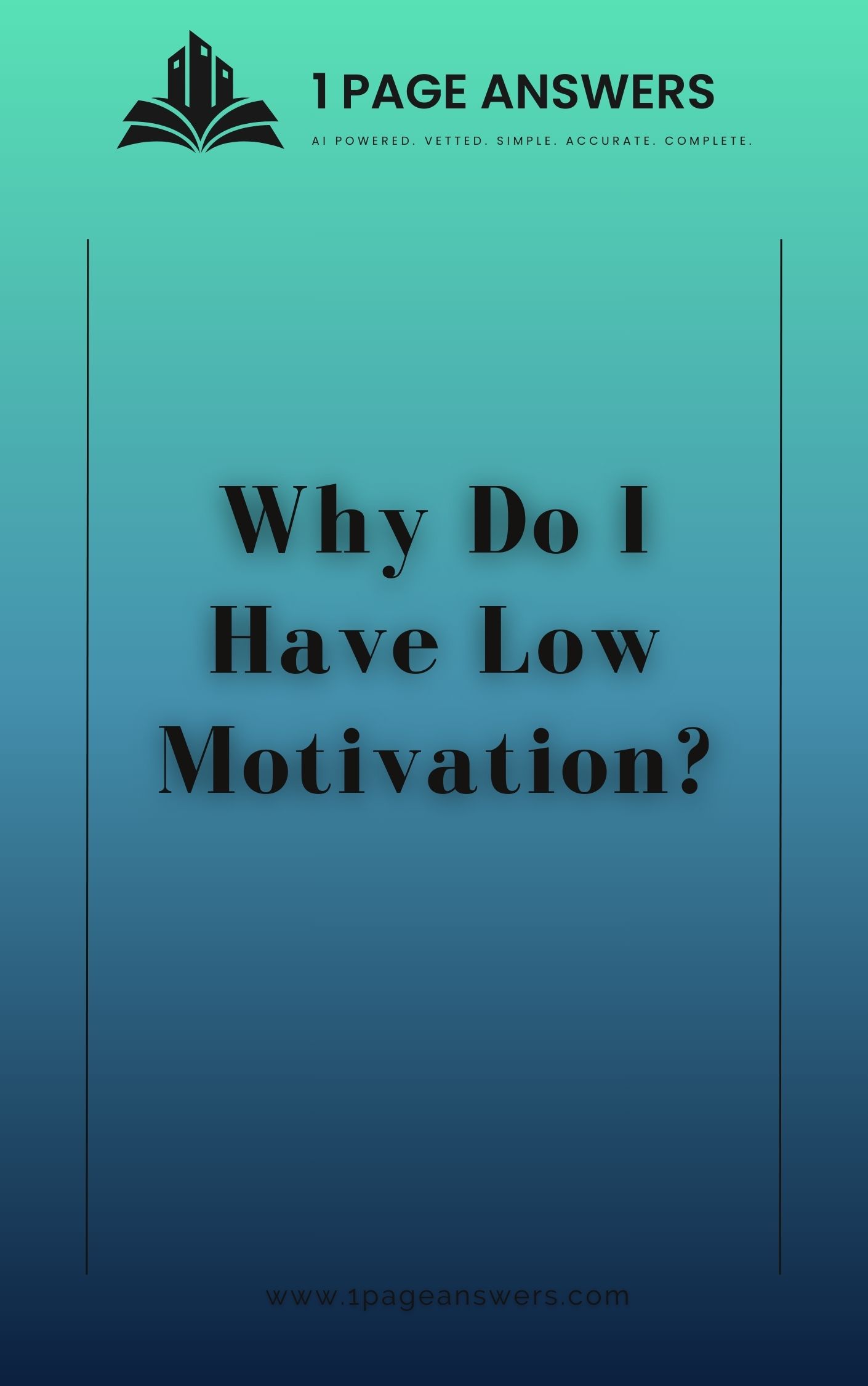 Why Do I Have Low Motivation?