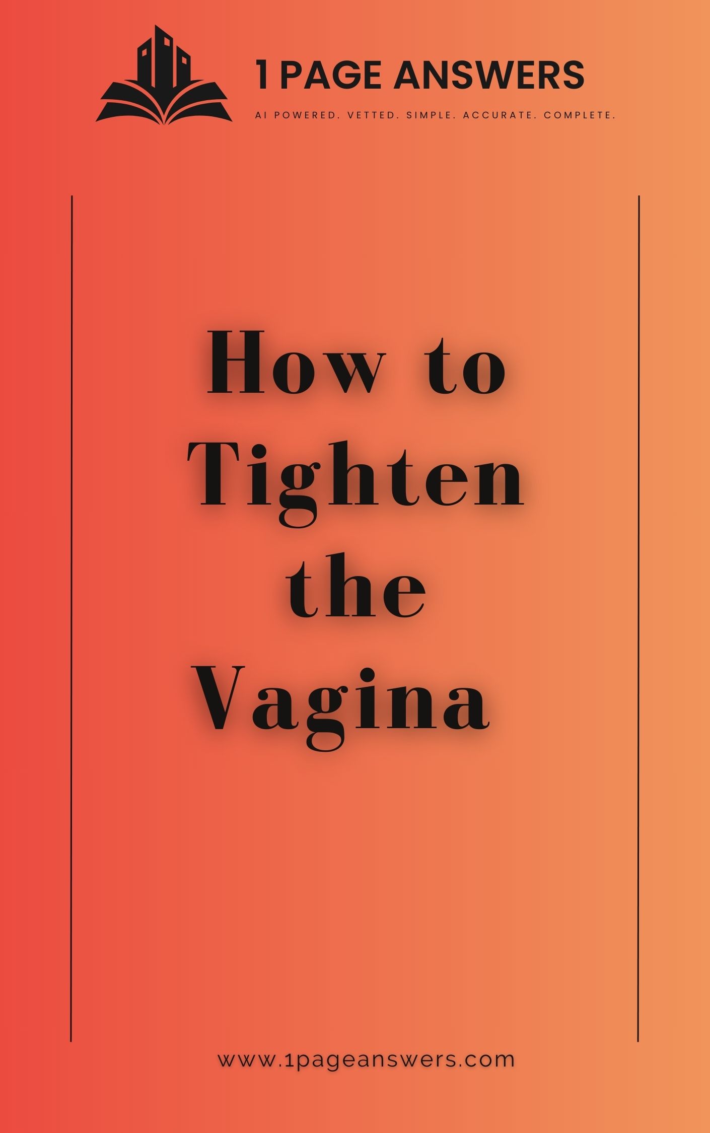 How to Tighten the Vagina