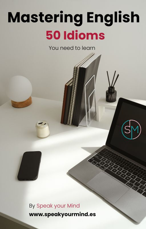 MASTERING ENGLISH 50 IDIOMS