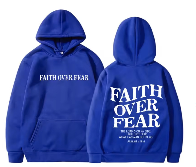Faith Over Fear Hoodie