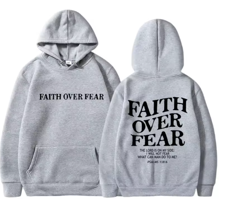 Faith Over Fear Hoodie