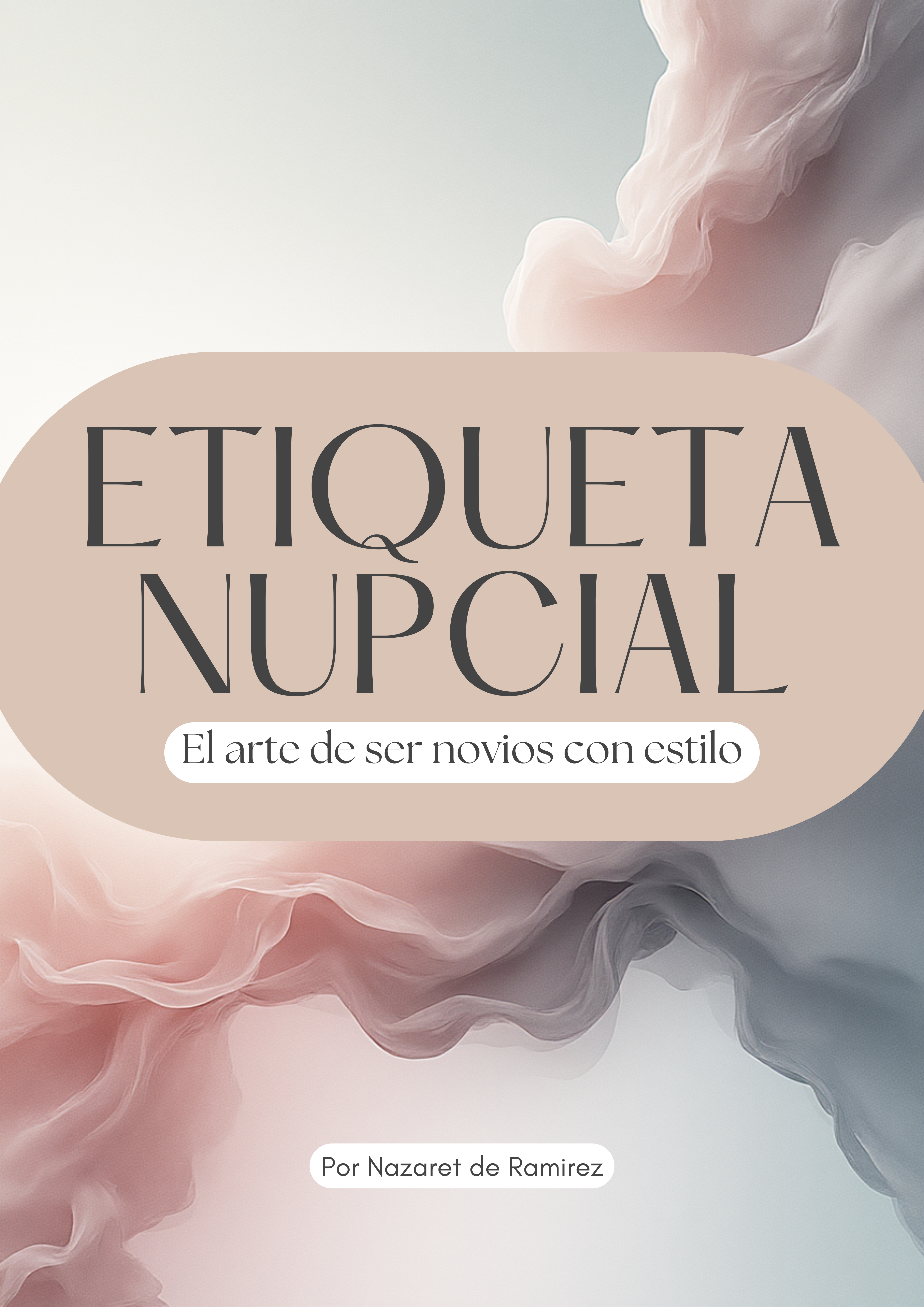 ETIQUETA NUPCIAL: El arte de ser novios con estilo