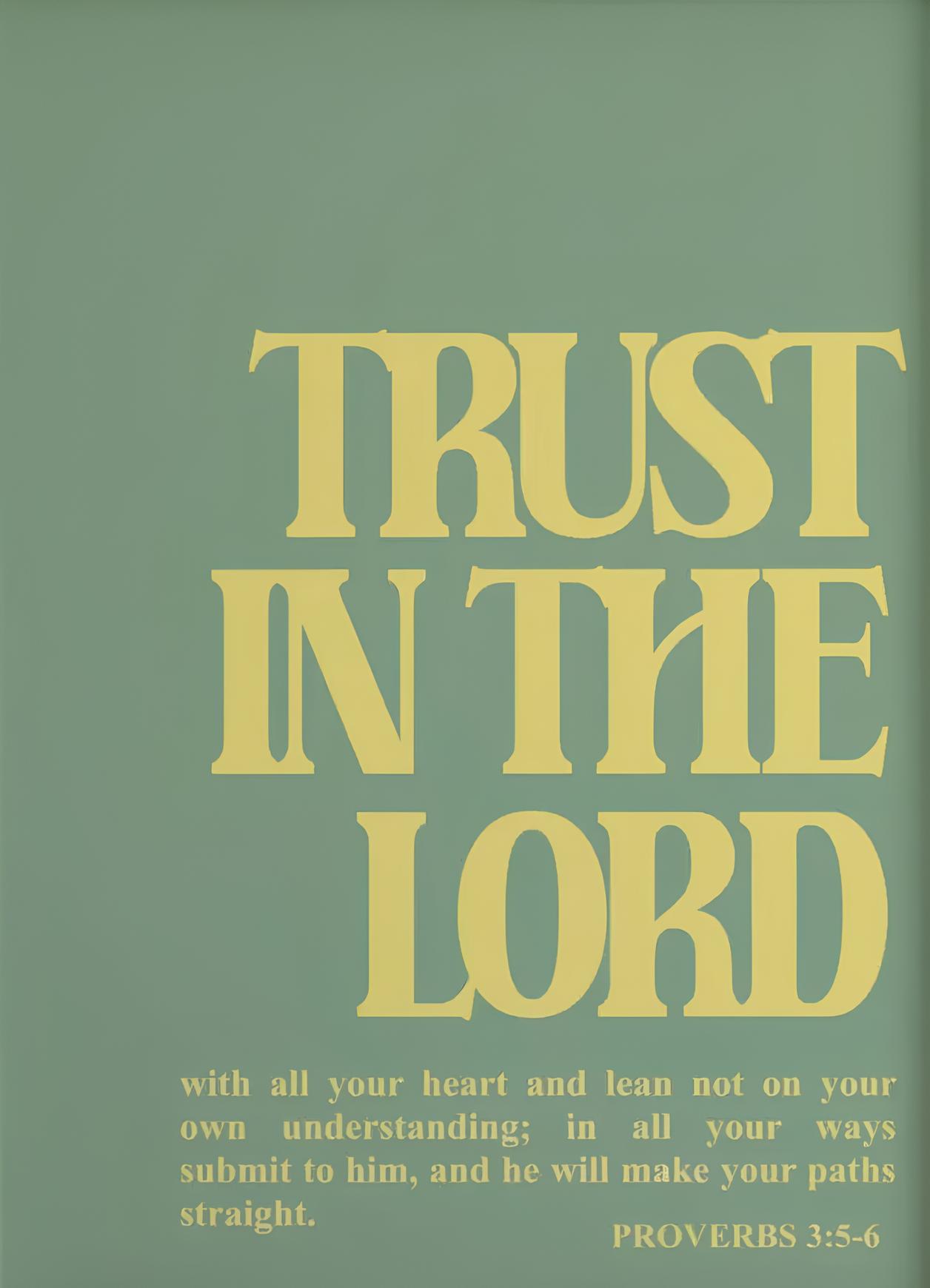 Trust In The Lord Framed Poster