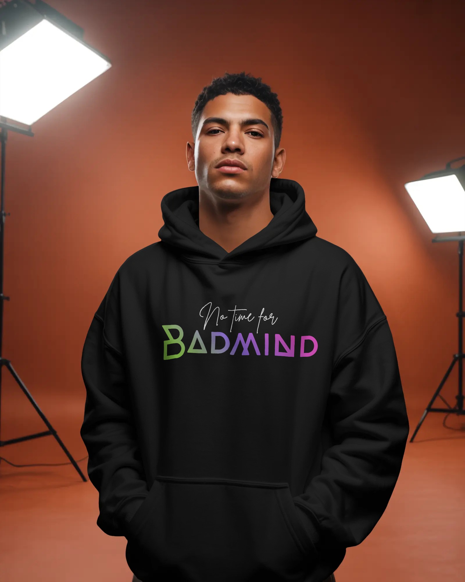 Hoodie "No Time for Badmind" 