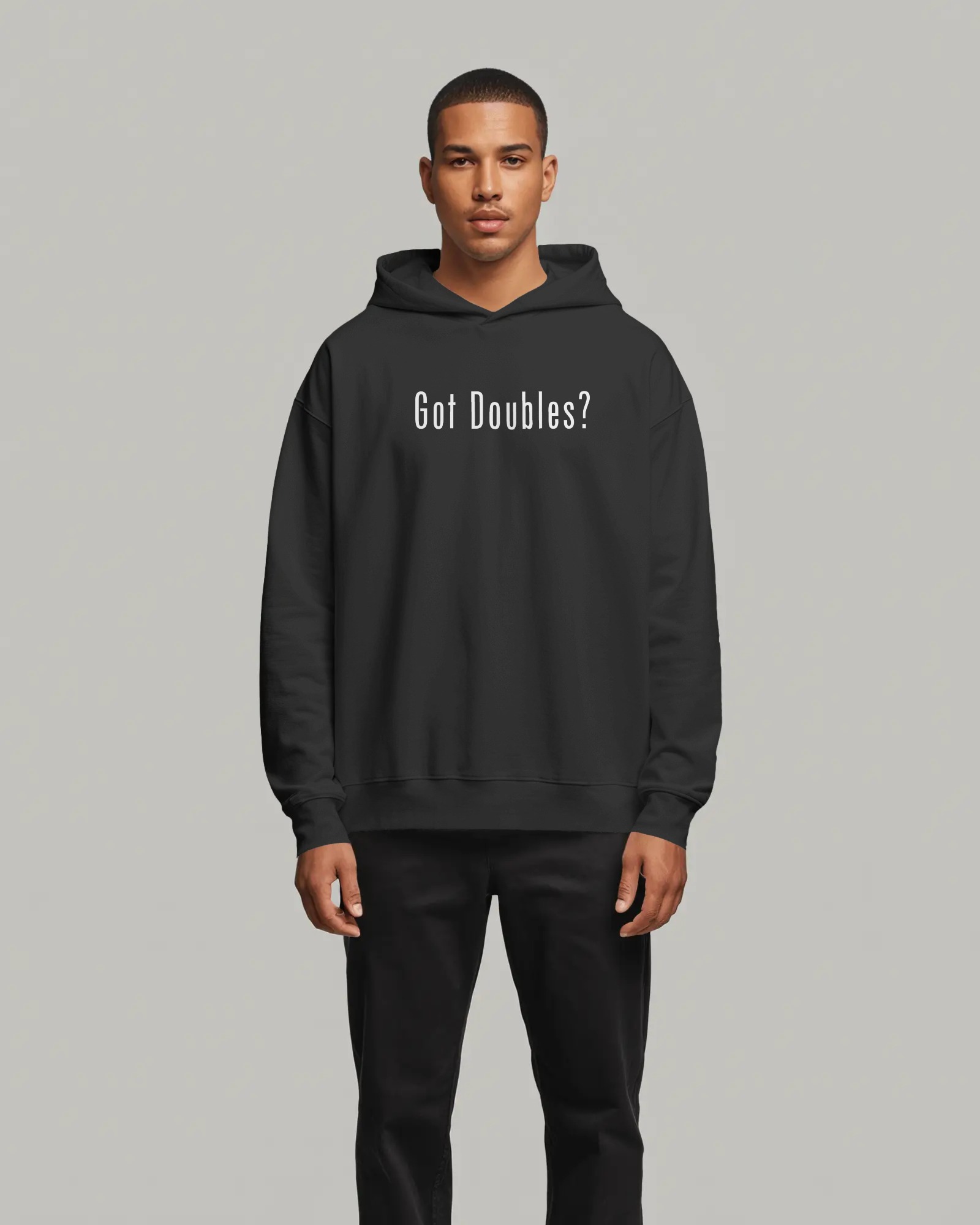 Hoodie "Got Doubles?" 