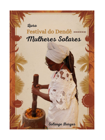 — Festival do Dendê | Mulheres Solares