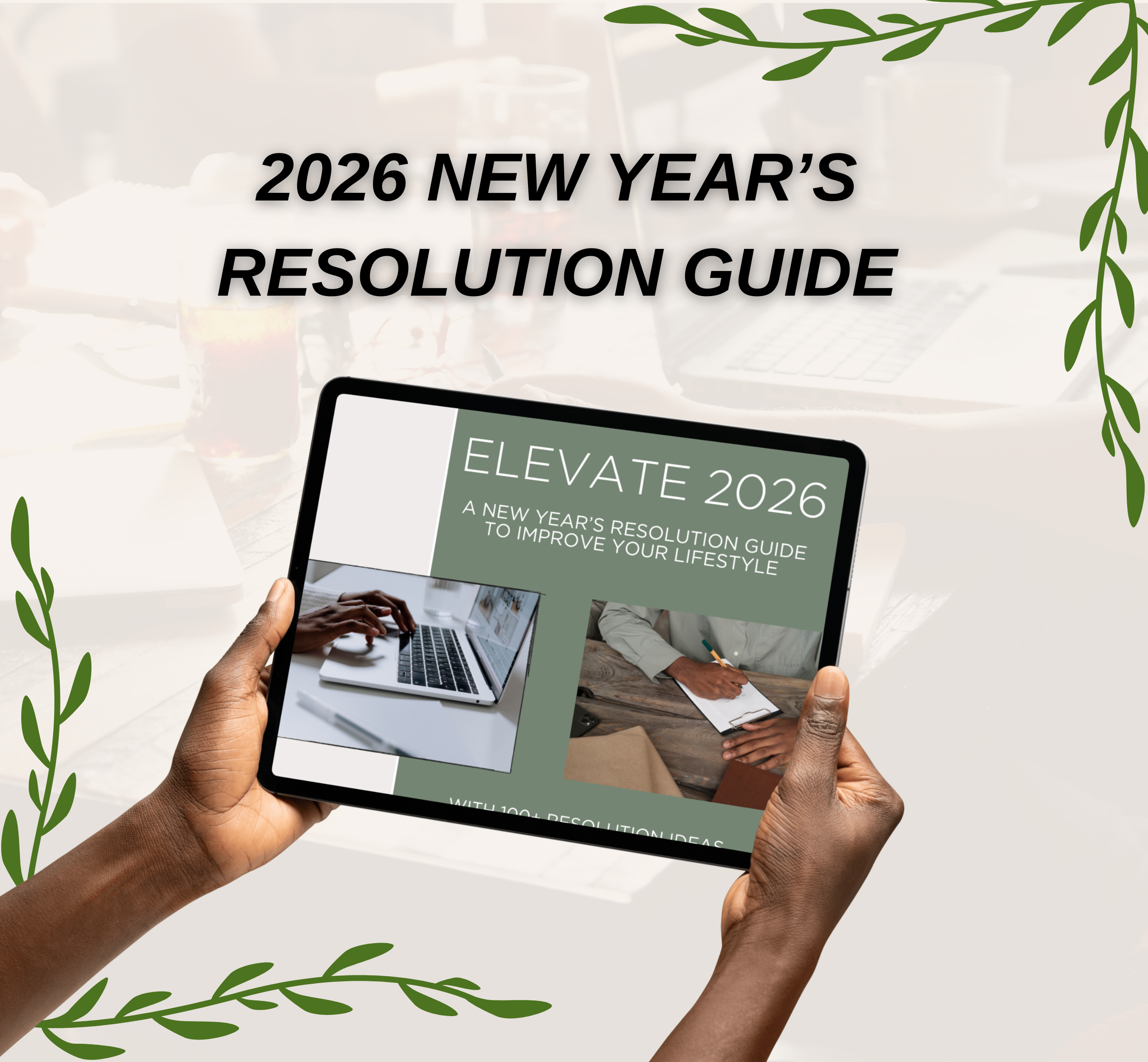 Elevate 2026: A New Year's Resolution Guide