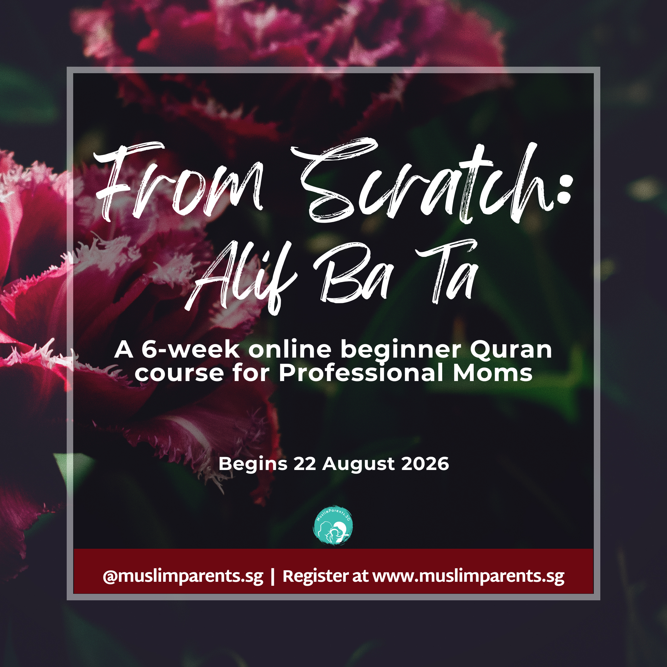 From Scratch: Alif Ba Ta (for Professional / Busy Moms)