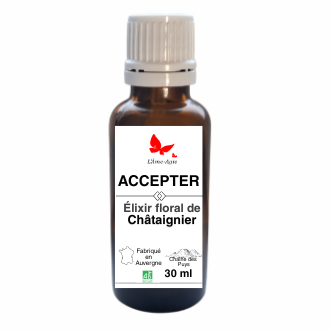  Élixir floral ACCEPTER - Châtaignier/ L'Âme-Agie 30 ml