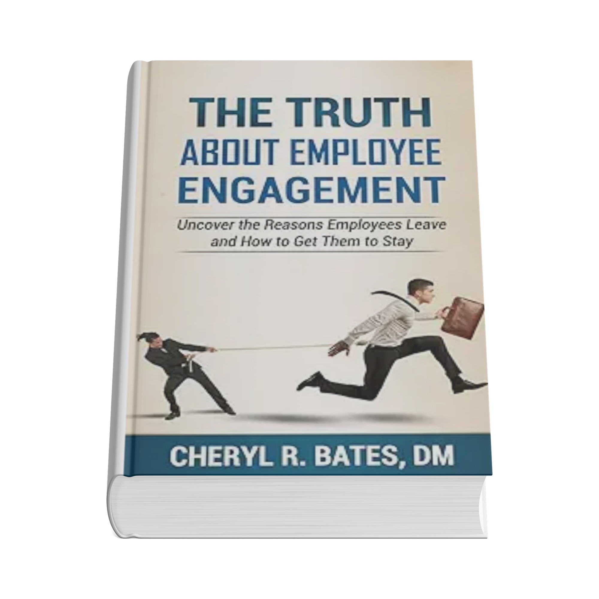 The Truth About Employee Engagement