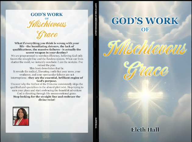 God's Work of Mischievous Grace
