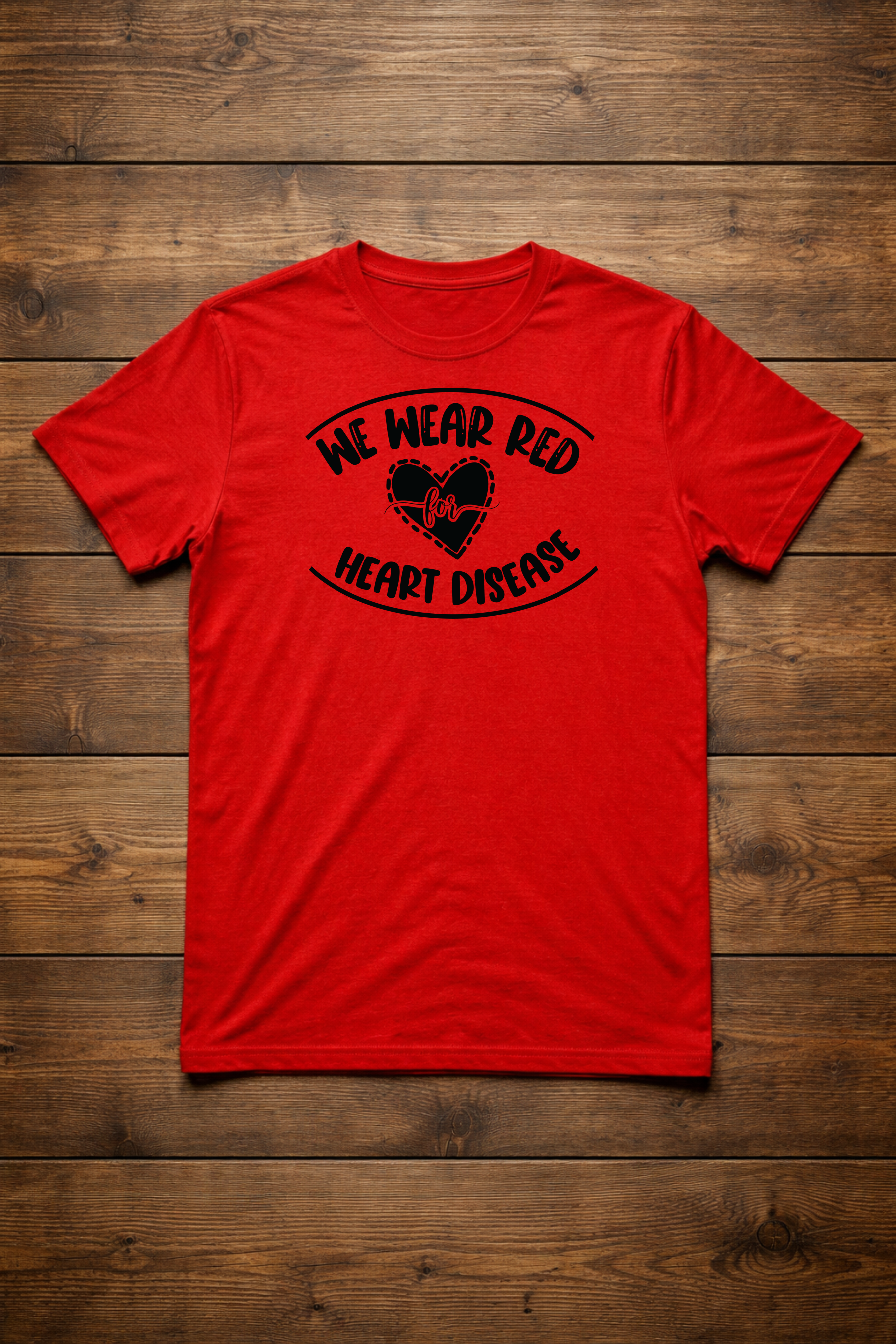We Wear Red Heart Disease T-Shirt