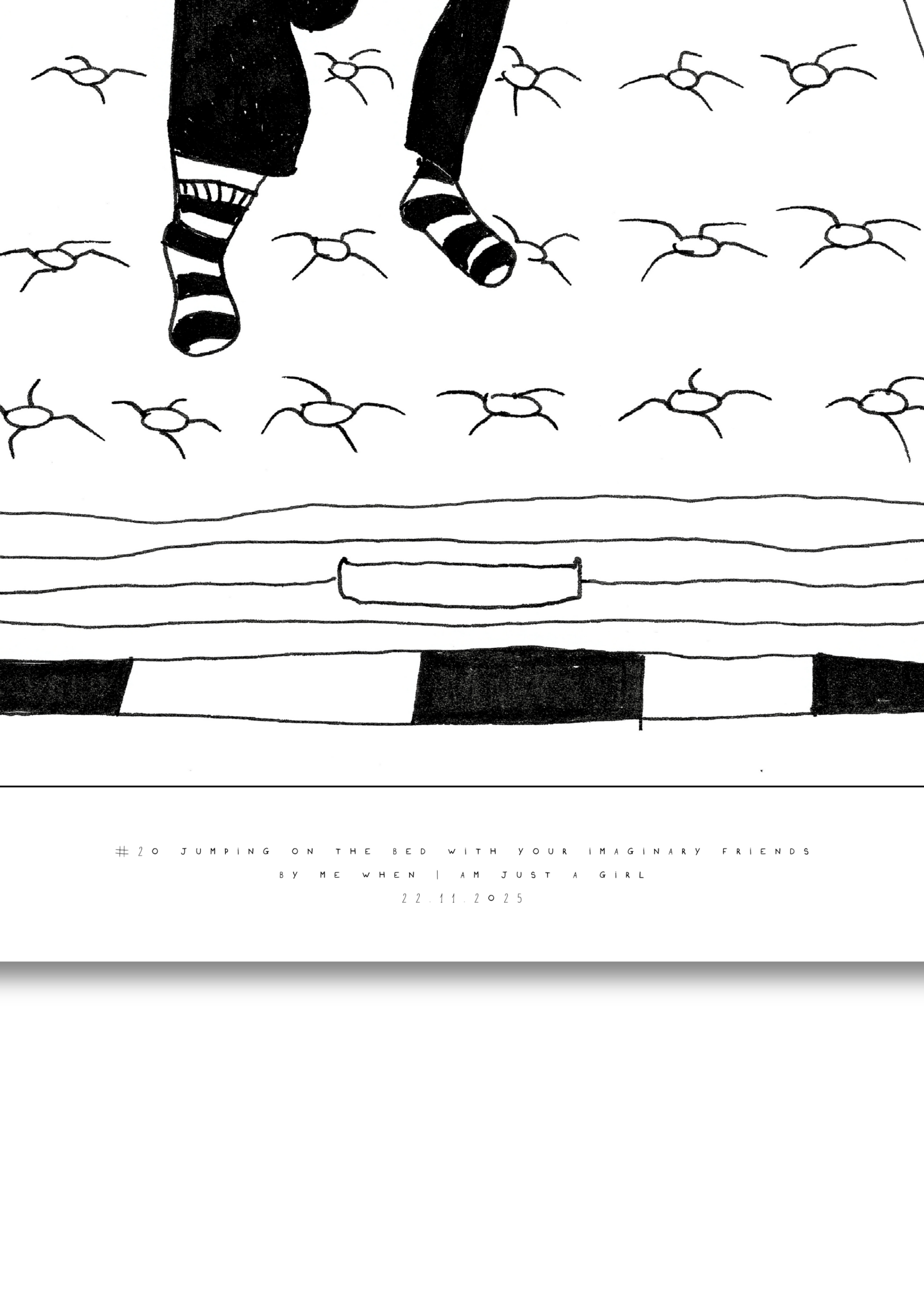 #20 Jumping on the bed with your imaginary friend  - Semi-Glossy Paper Poster