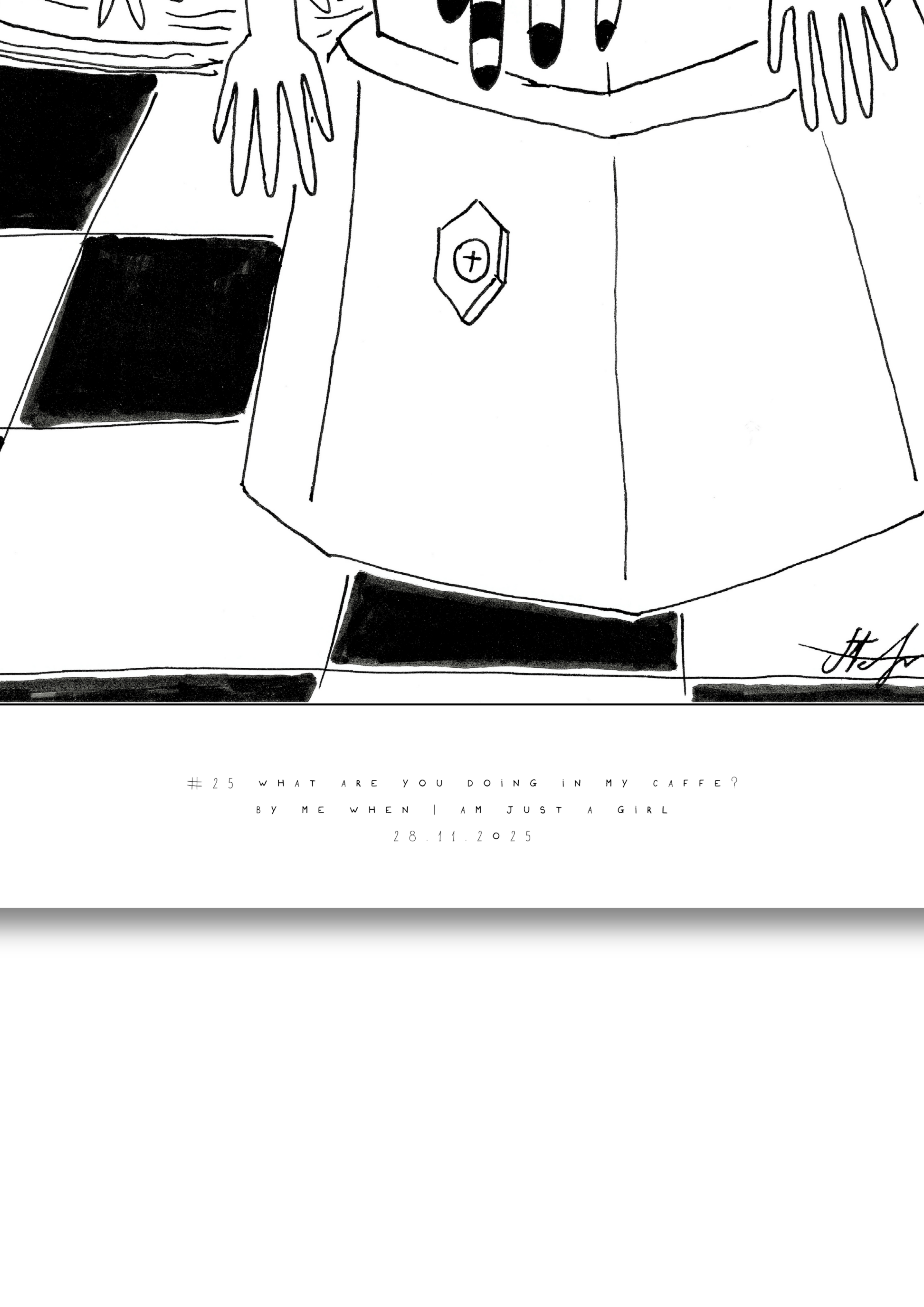 #25 What are you doing in my caffè - Semi-Glossy Paper Poster