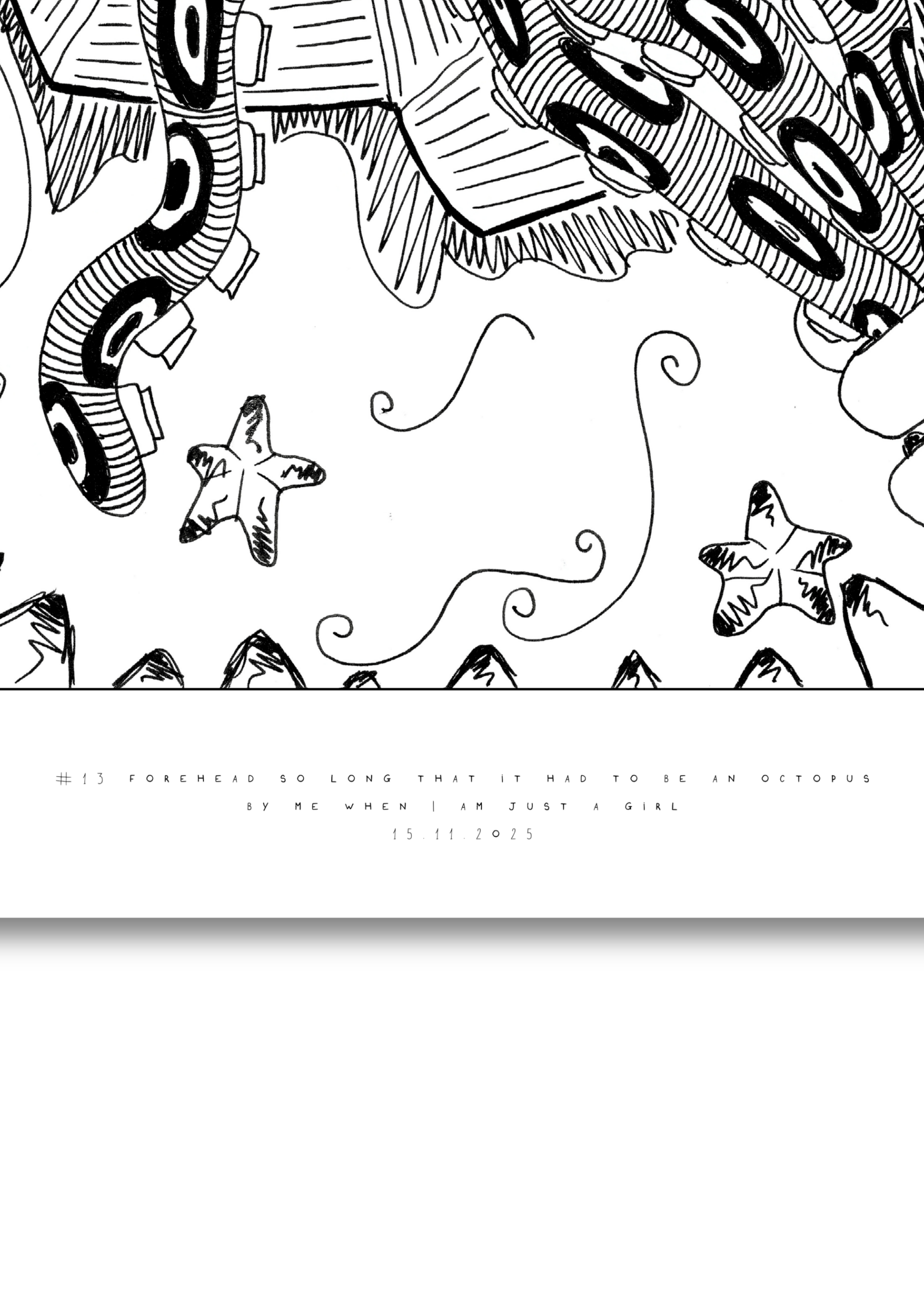 #13 Forehead so long that it had to be an octopus  - Semi-Glossy Paper Poster