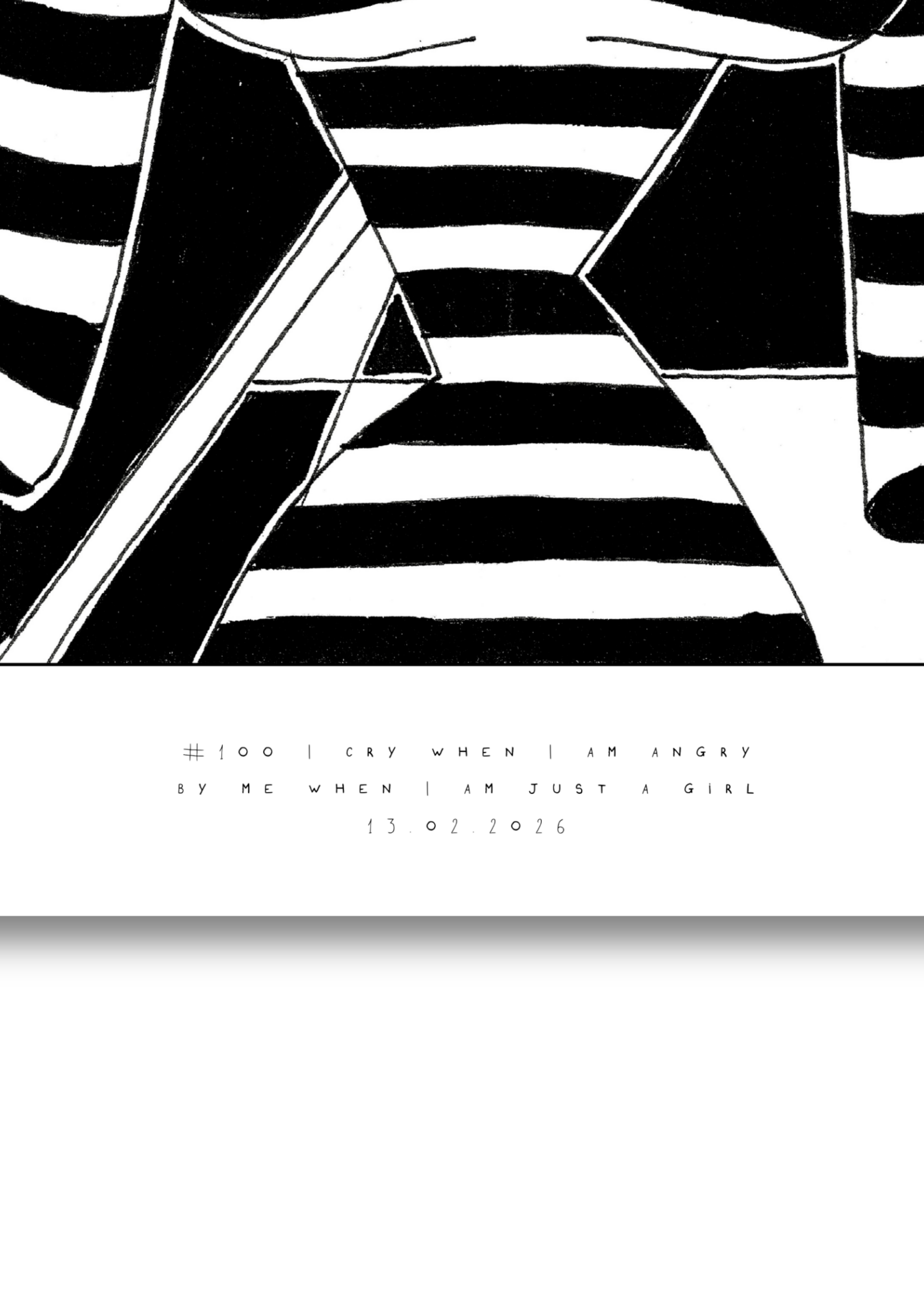 #100 - I cry when I am angry - Semi-Glossy Paper Post