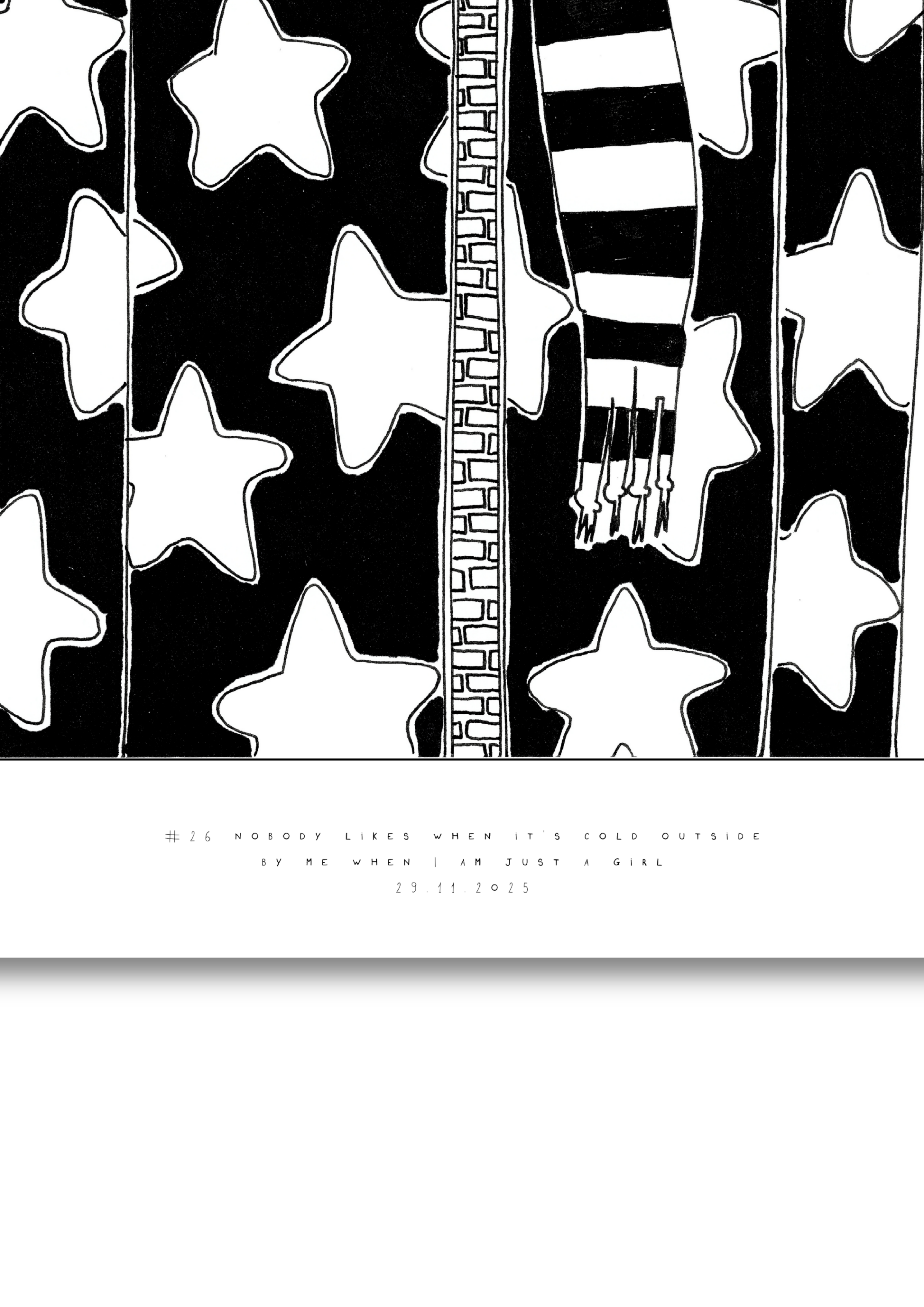 #26 Nobody likes when it's cold outside - Semi-Glossy Paper Poster