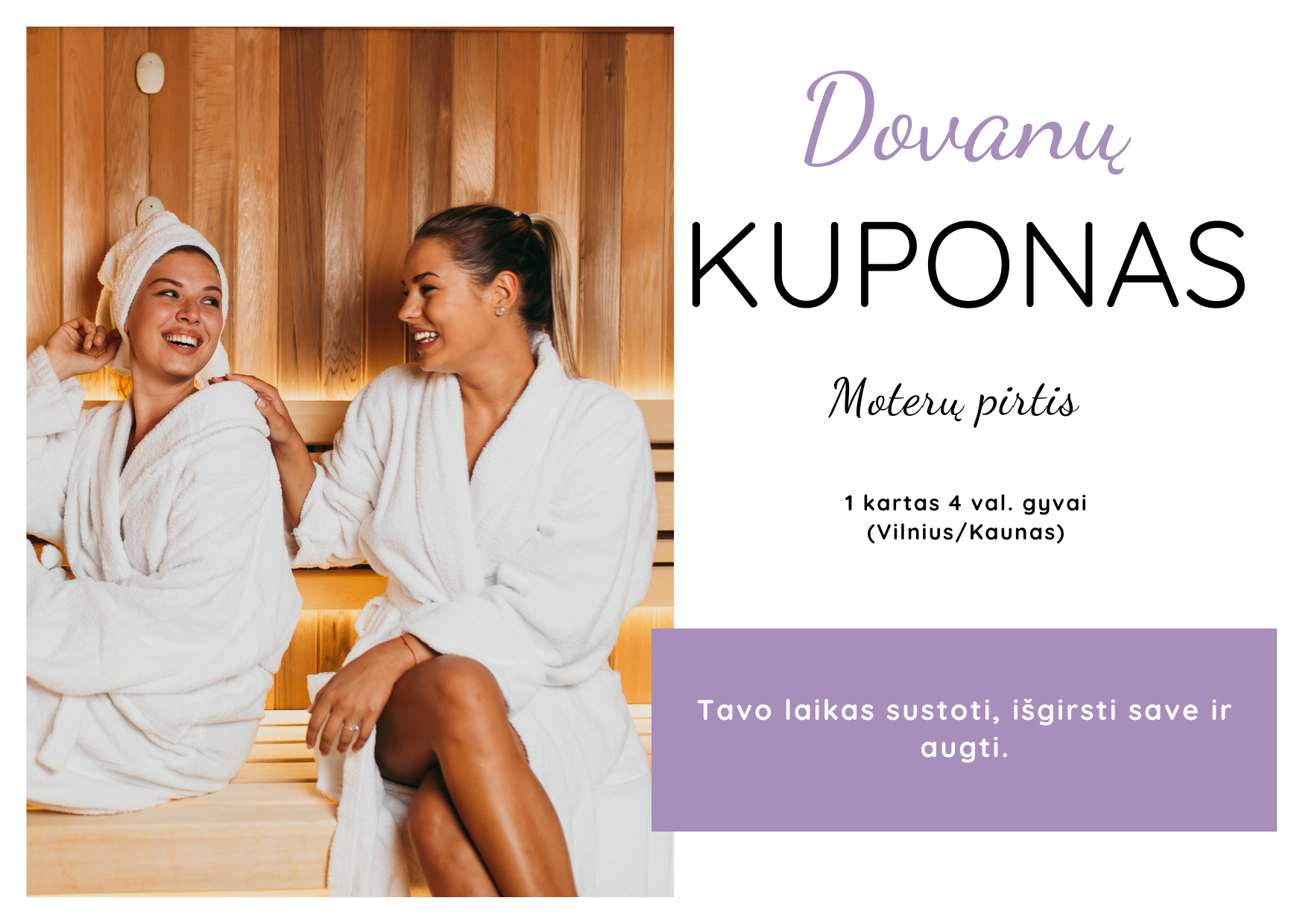 DOVANŲ KUPONAS Į „MOTERŲ PIRTĮ“