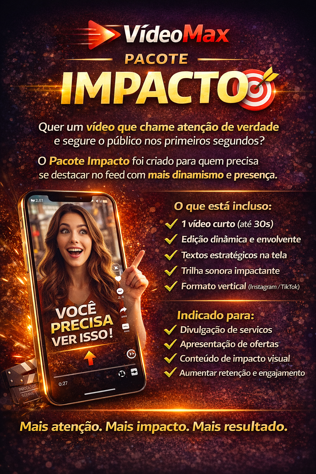 Vídeo Max - Pacote Impacto