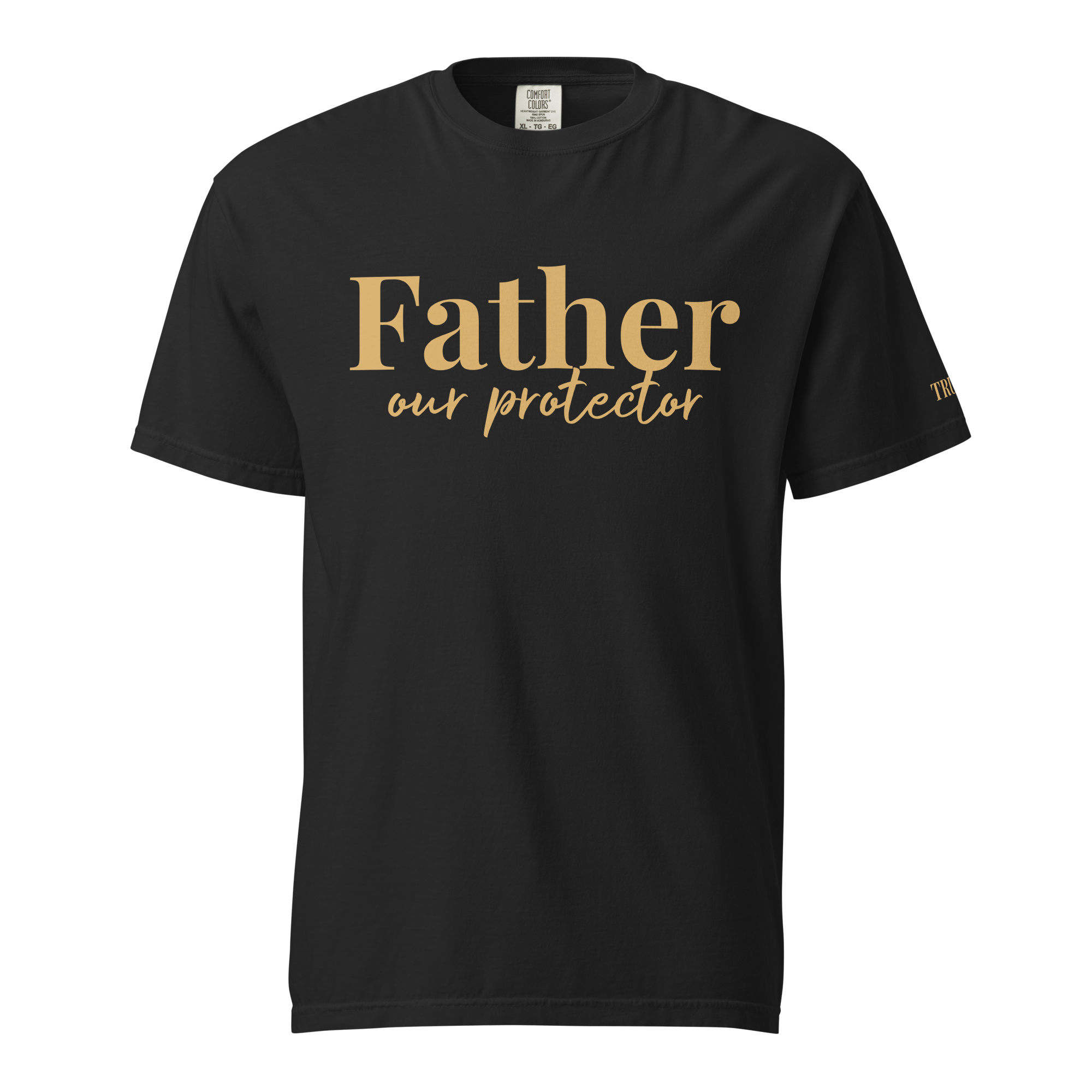 Father Our Protector Christian T-Shirt | Heavyweight Garment-Dyed Faith Tee | TRUTAI
