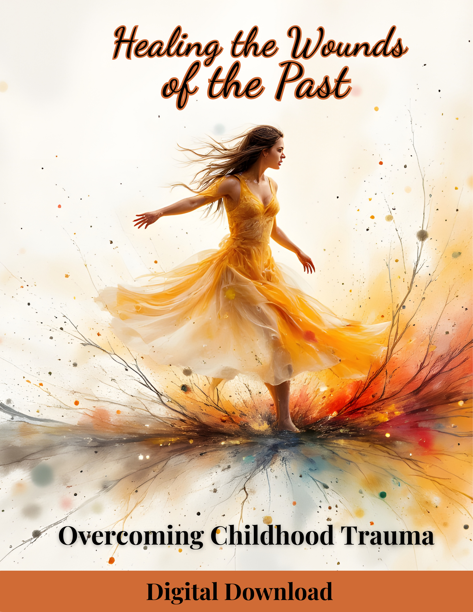 Healing the Wounds of the Past