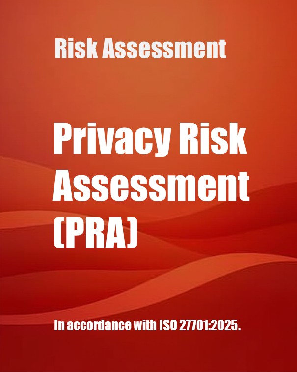 Privacy Risk Assessment (PRA)
