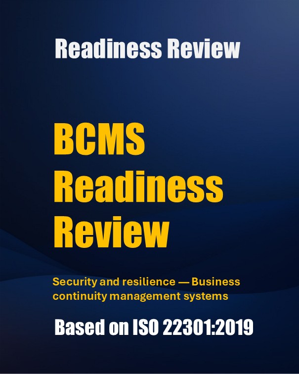 BCMS Readiness Review