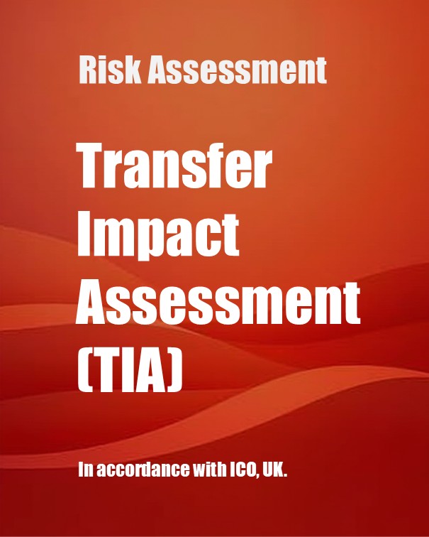 Transfer Impact Assessments (TIA)