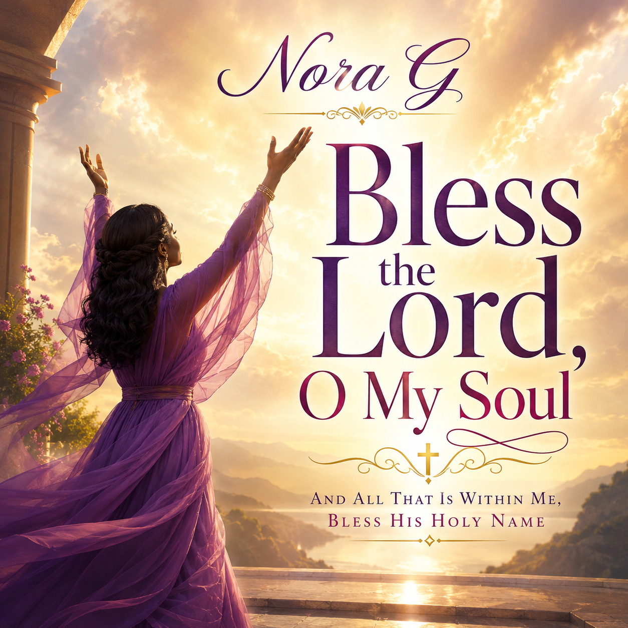 Bless the Lord, O My Soul